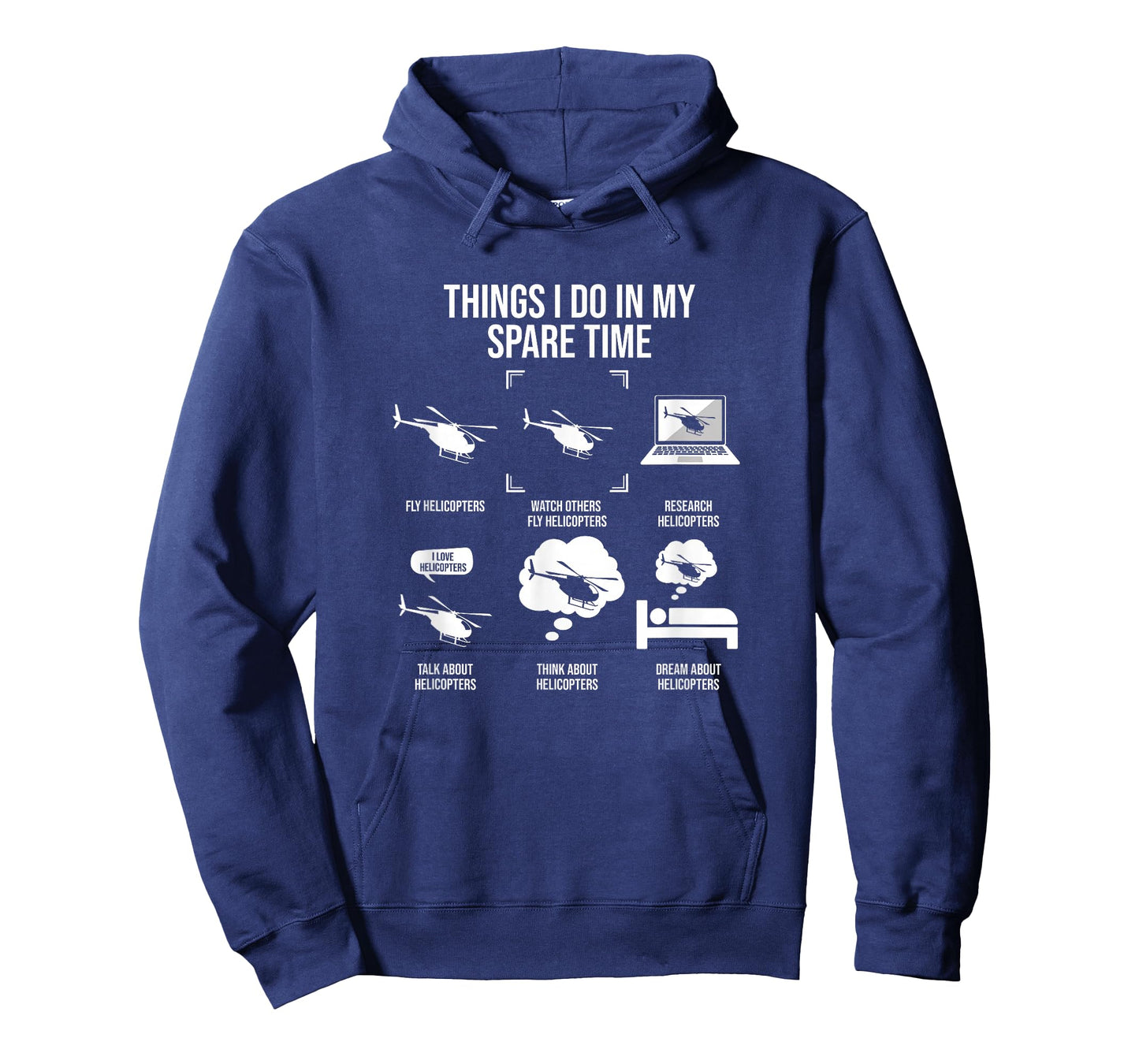 Things I Do In My Spare Time, Helicopter Pilot T-Shirt