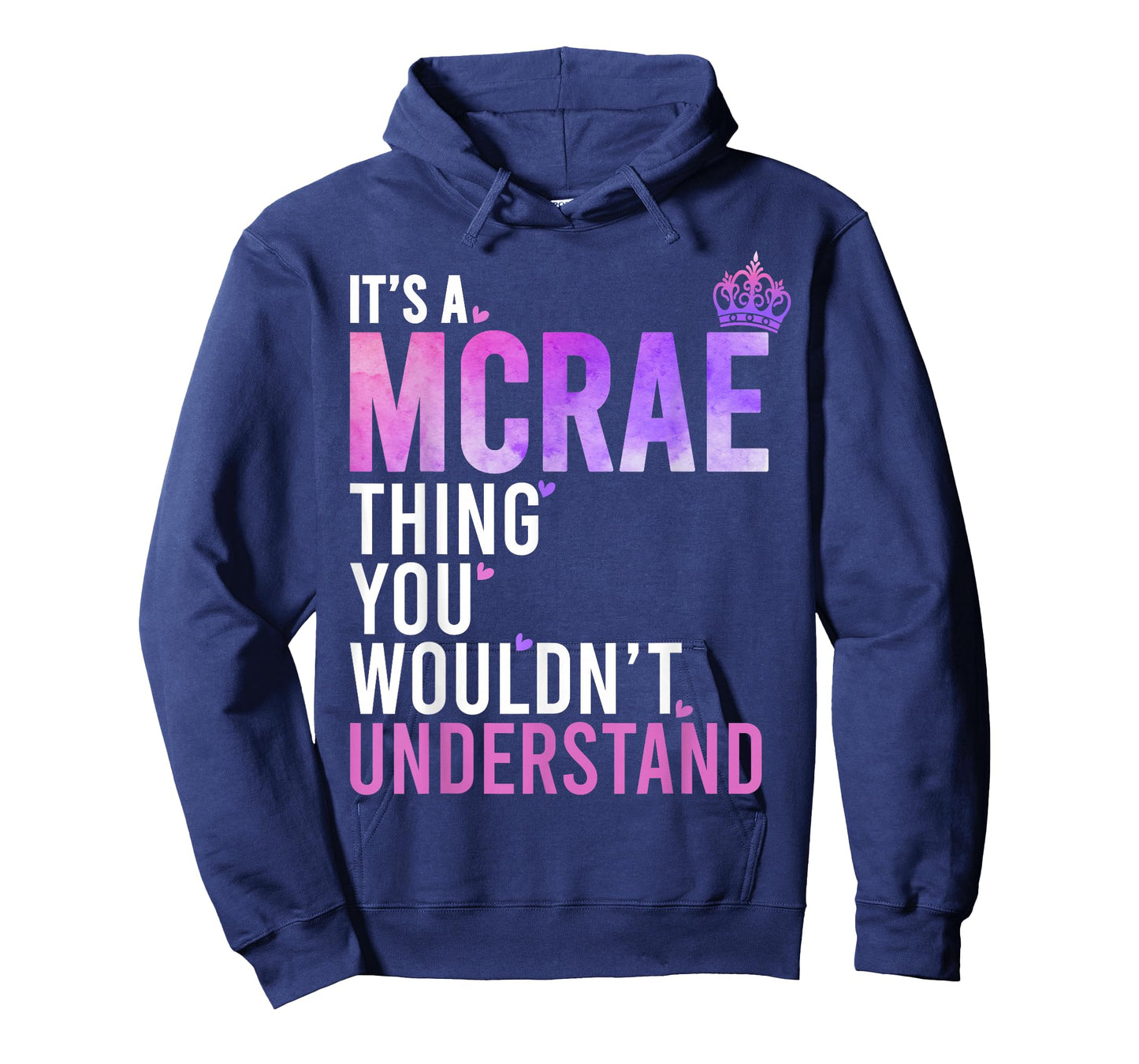 It's A McRae Thing You Wouldn't Understand Name McRae T-Shirt