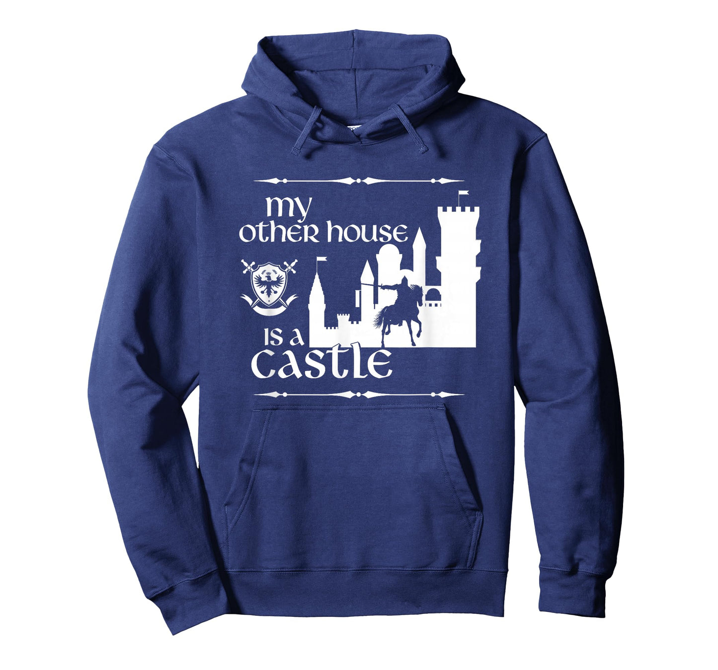 My Other House is a Castle a Medieval and Renaissance Fair T-Shirt