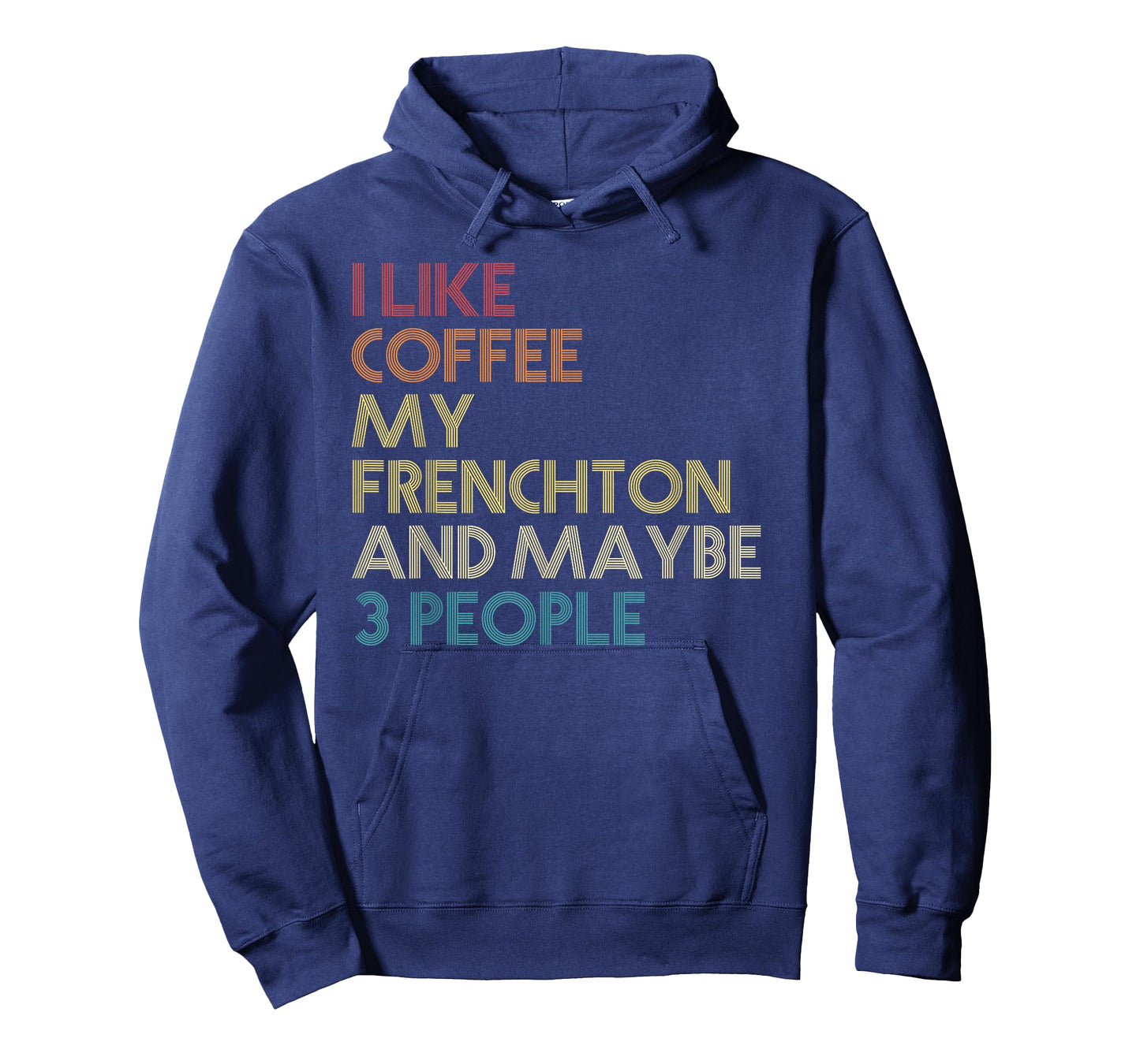 Frenchton Dog Owner Coffee Lovers Funny Quote Vintage Retro T-Shirt for Men Women