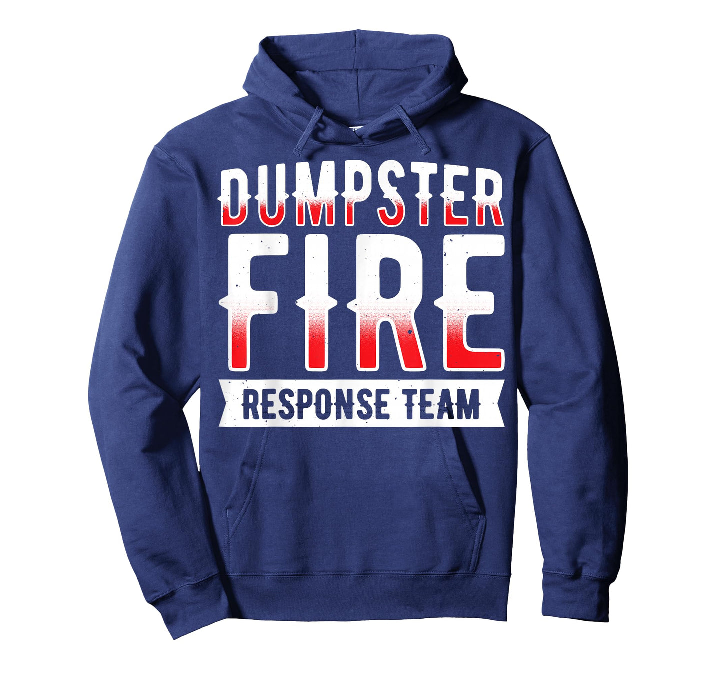 Dumpster Fire Response Team T-Shirt