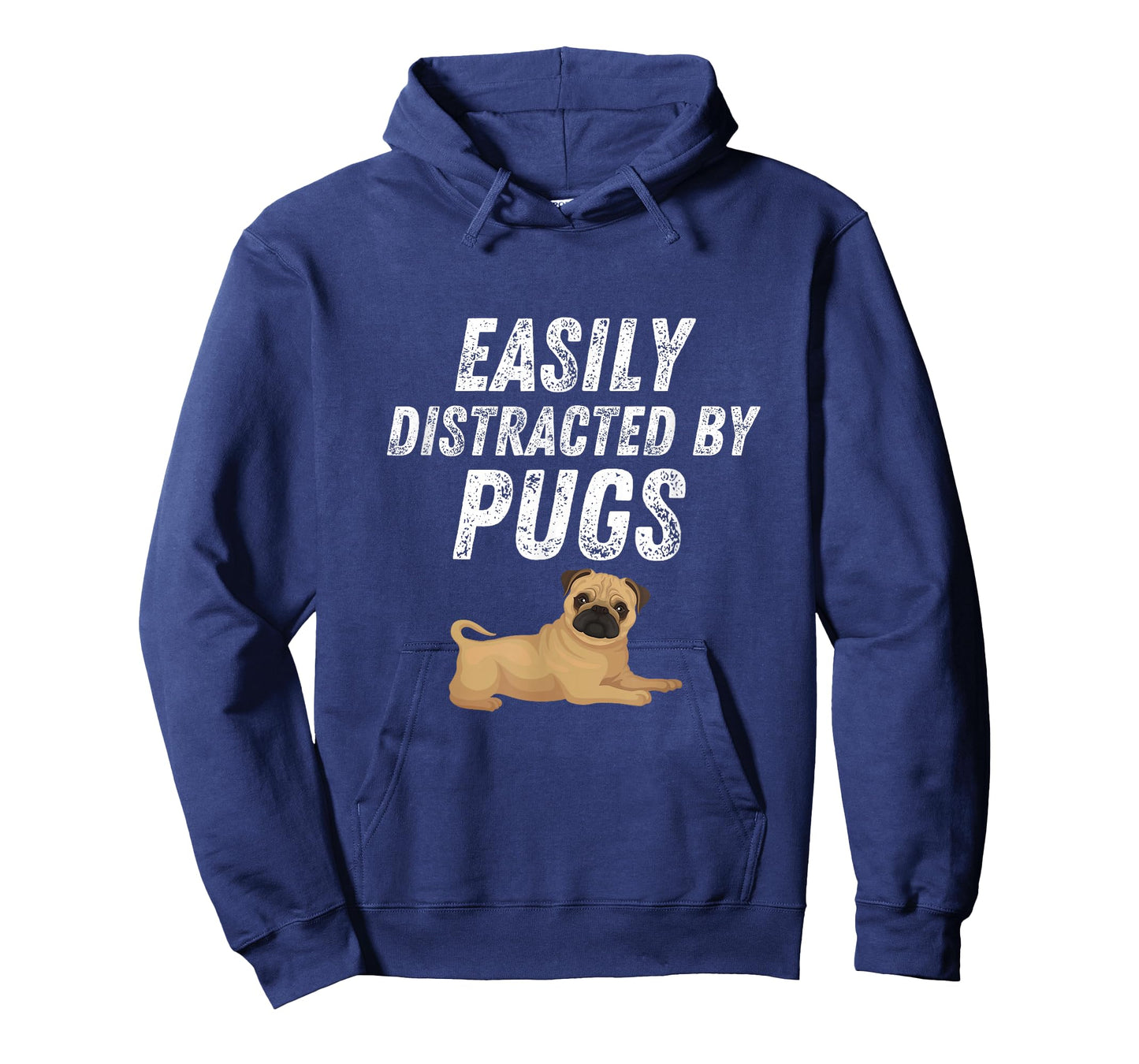 Easily Distracted By Pugs Shirt Funny Pug Lover Humor T-Shirt