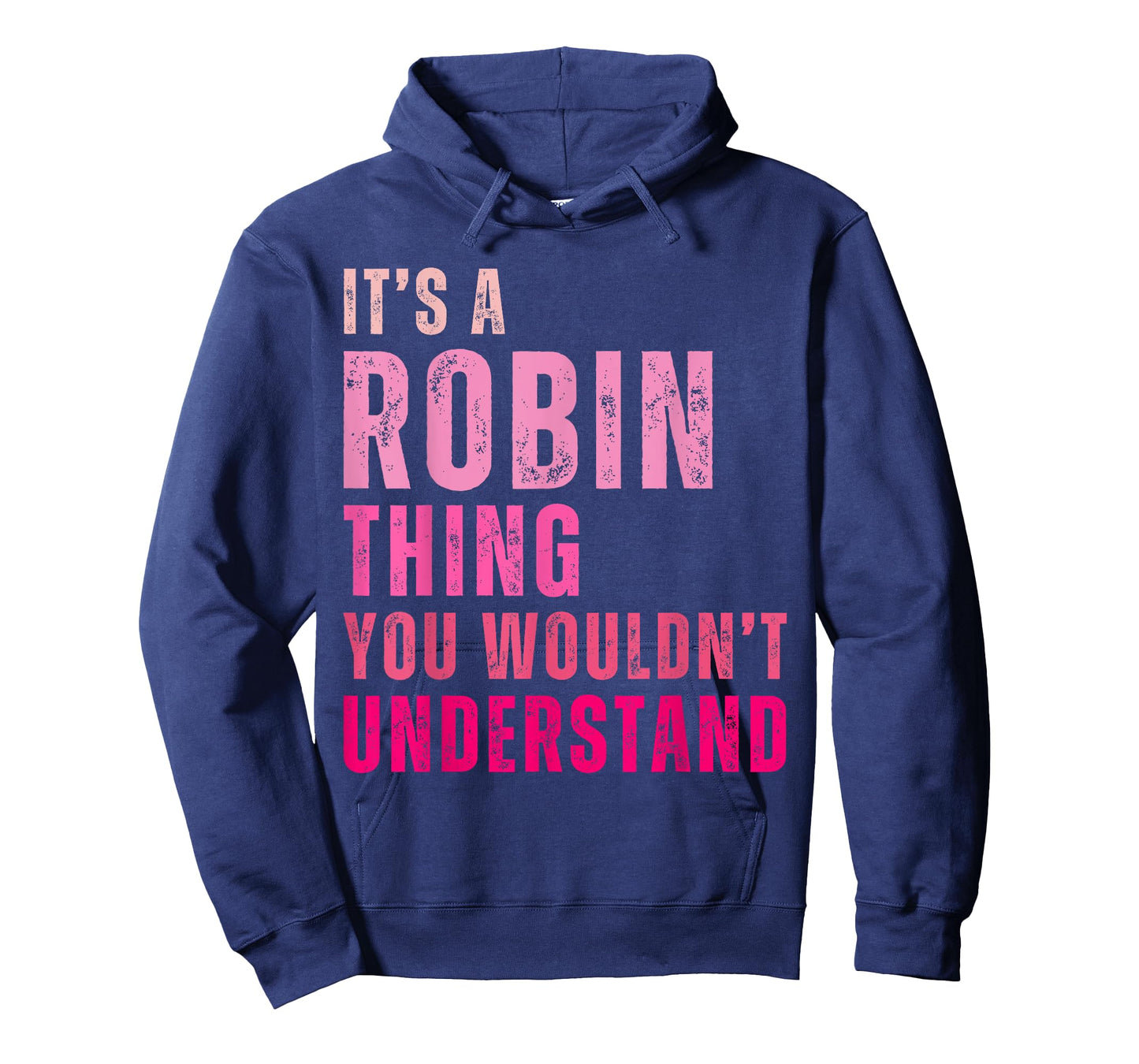 It's A Robin Thing You Wouldn't Understand Robin Vintage T-Shirt