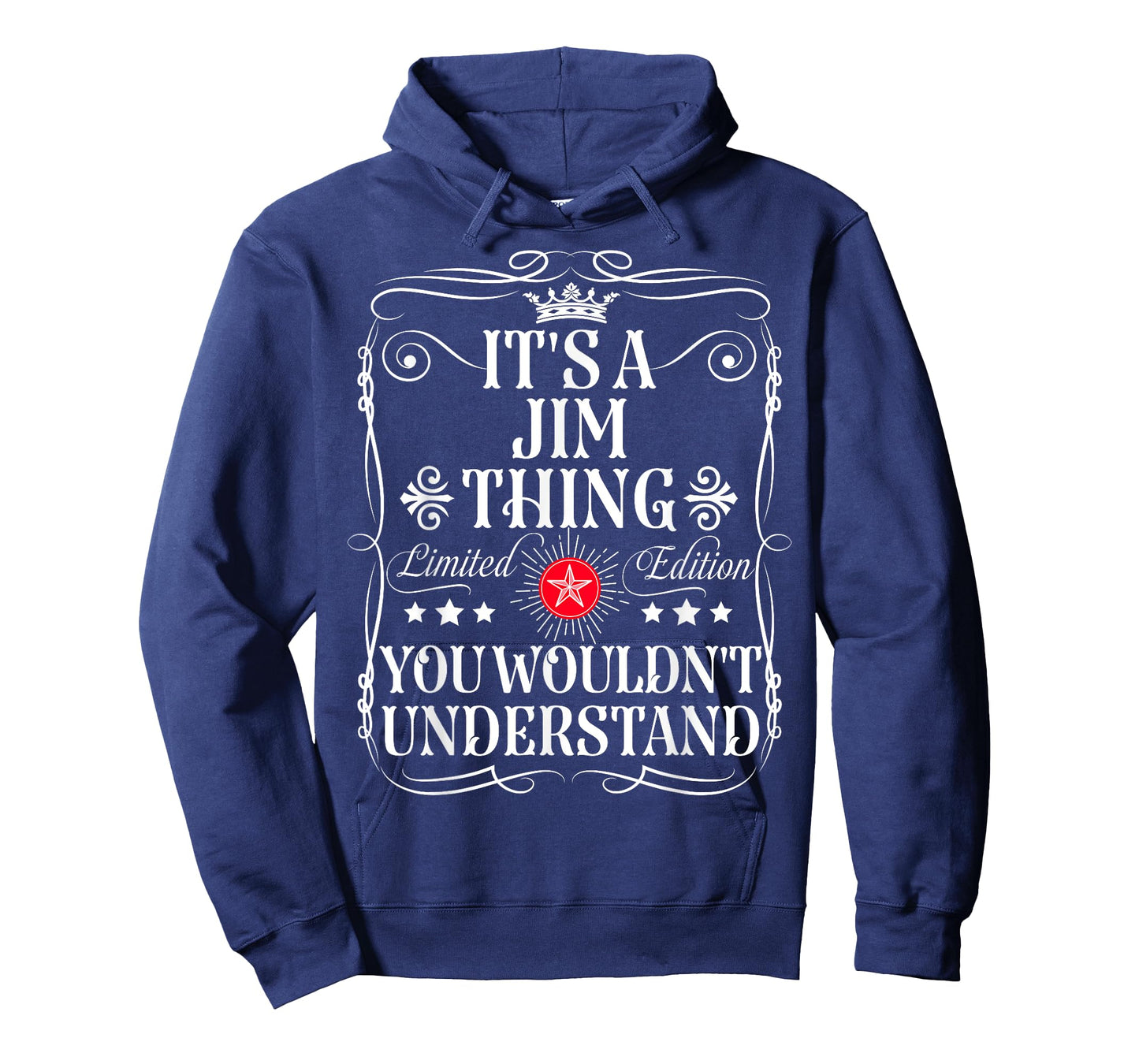 Jim Name Its A Jim Thing You Wouldn't Understand T-Shirt