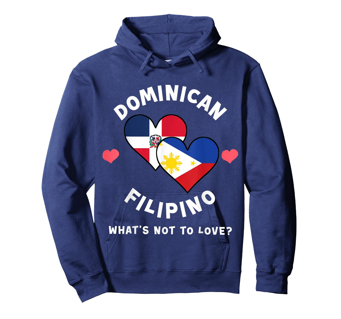 Dominican Filipino What's Not To Love Heart Flags T-Shirt