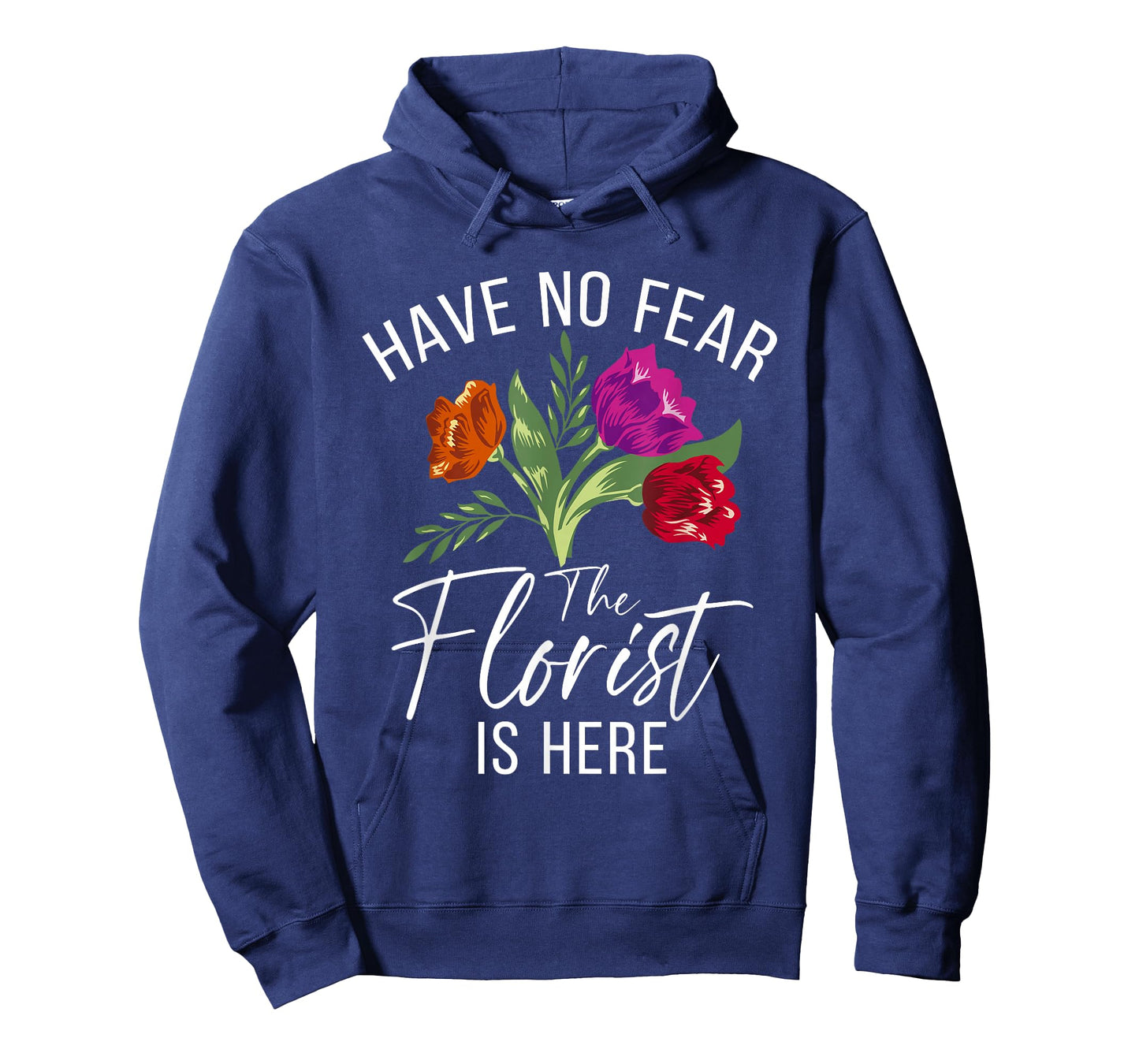 Have no Fear The Florist is here Floral Botanist Flower T-Shirt