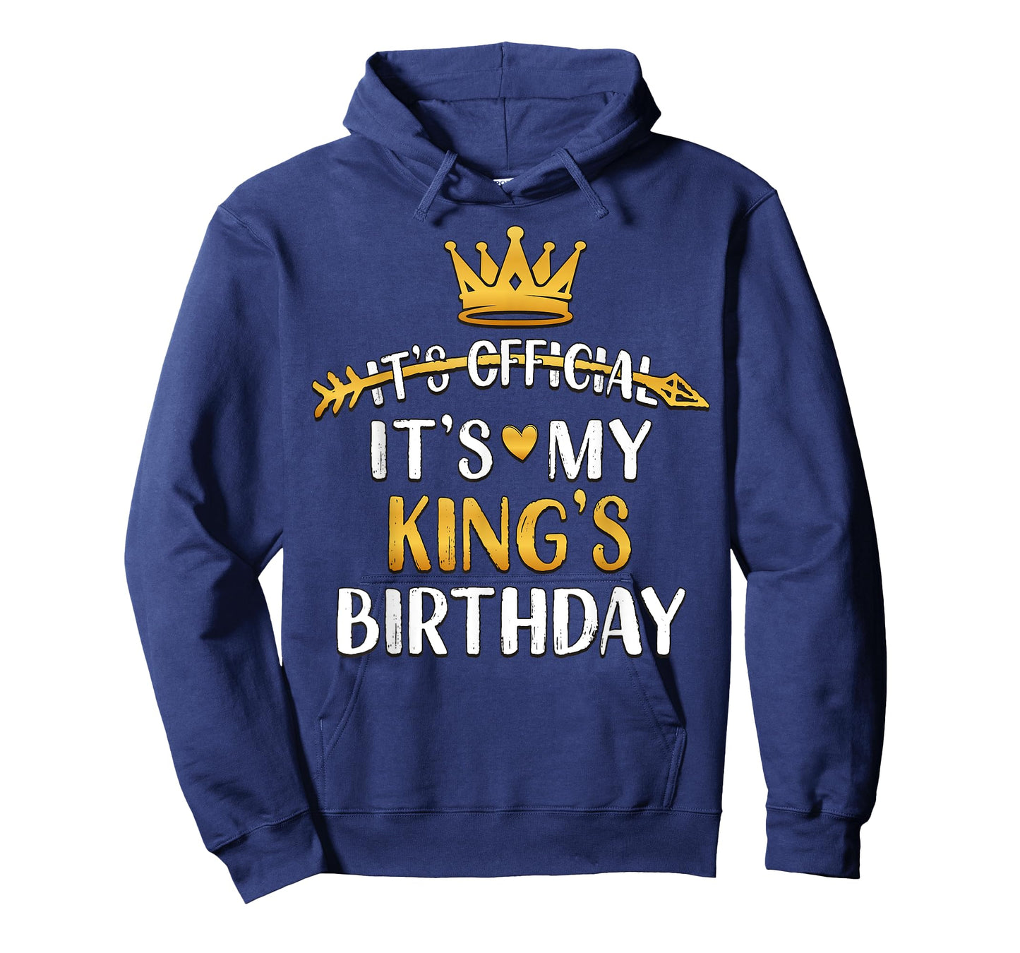 It's Official It's My King's Birthday Idea For Him T-Shirt