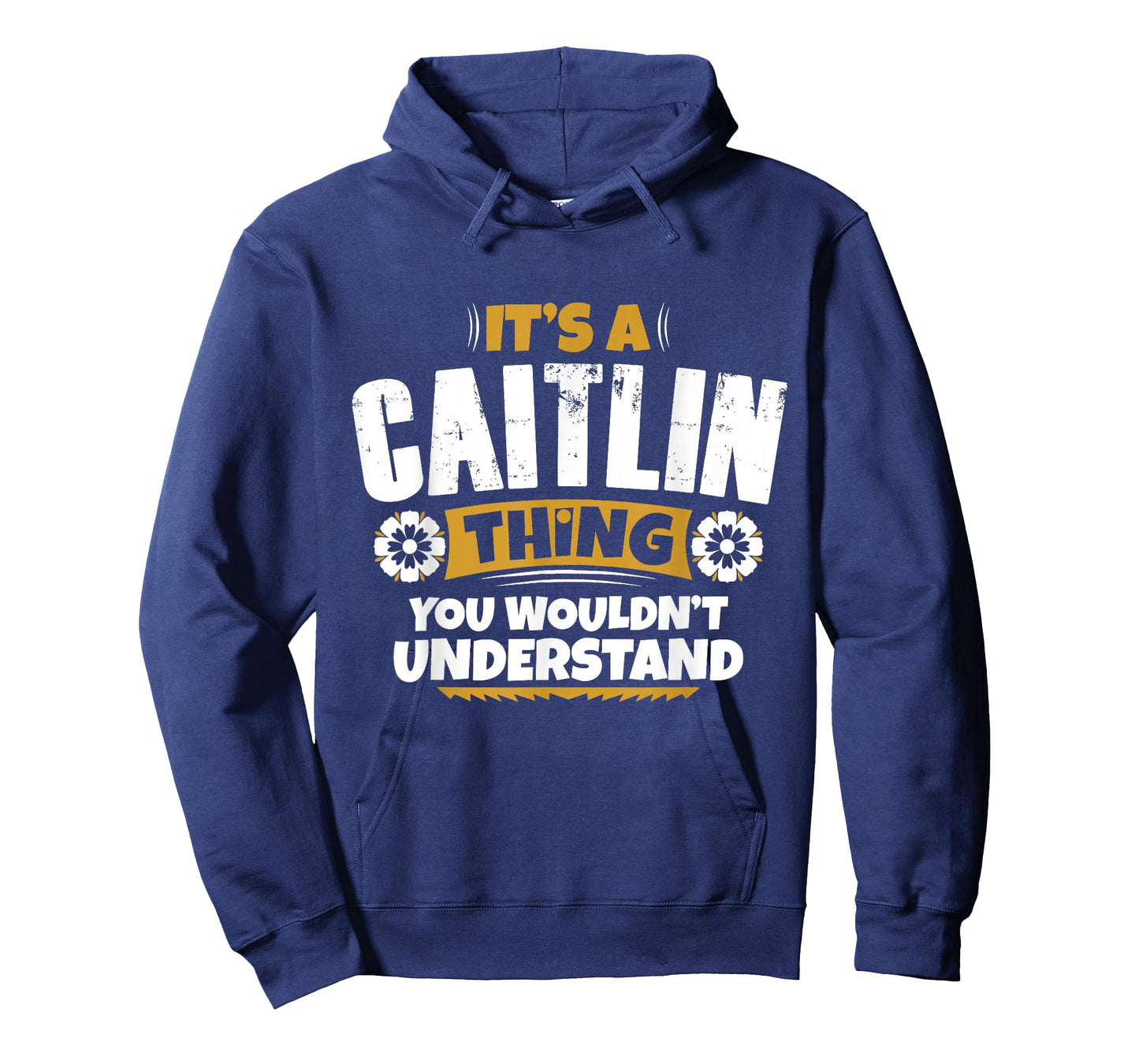 its a Caitlin Thing You Wouldnt Understand Caitlin Tshirt T-Shirt