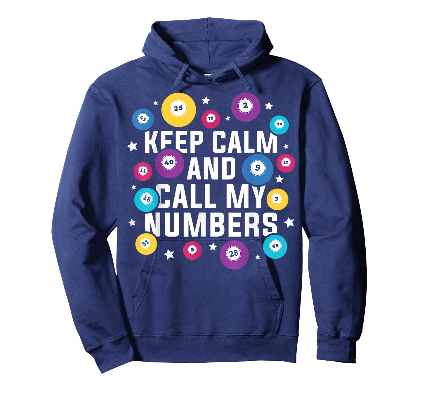 Funny Bingo Player Keep Calm And Call My Numbers T-Shirt
