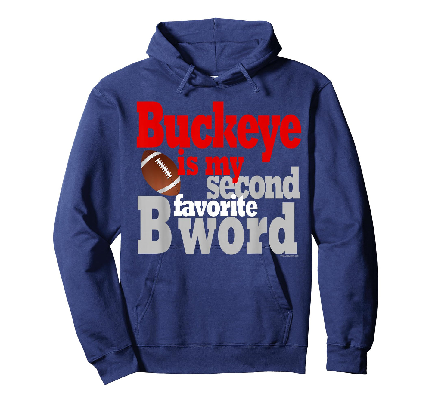 Second Favorite B Word Funny Ohio Home Buckeye Quote State T-Shirt