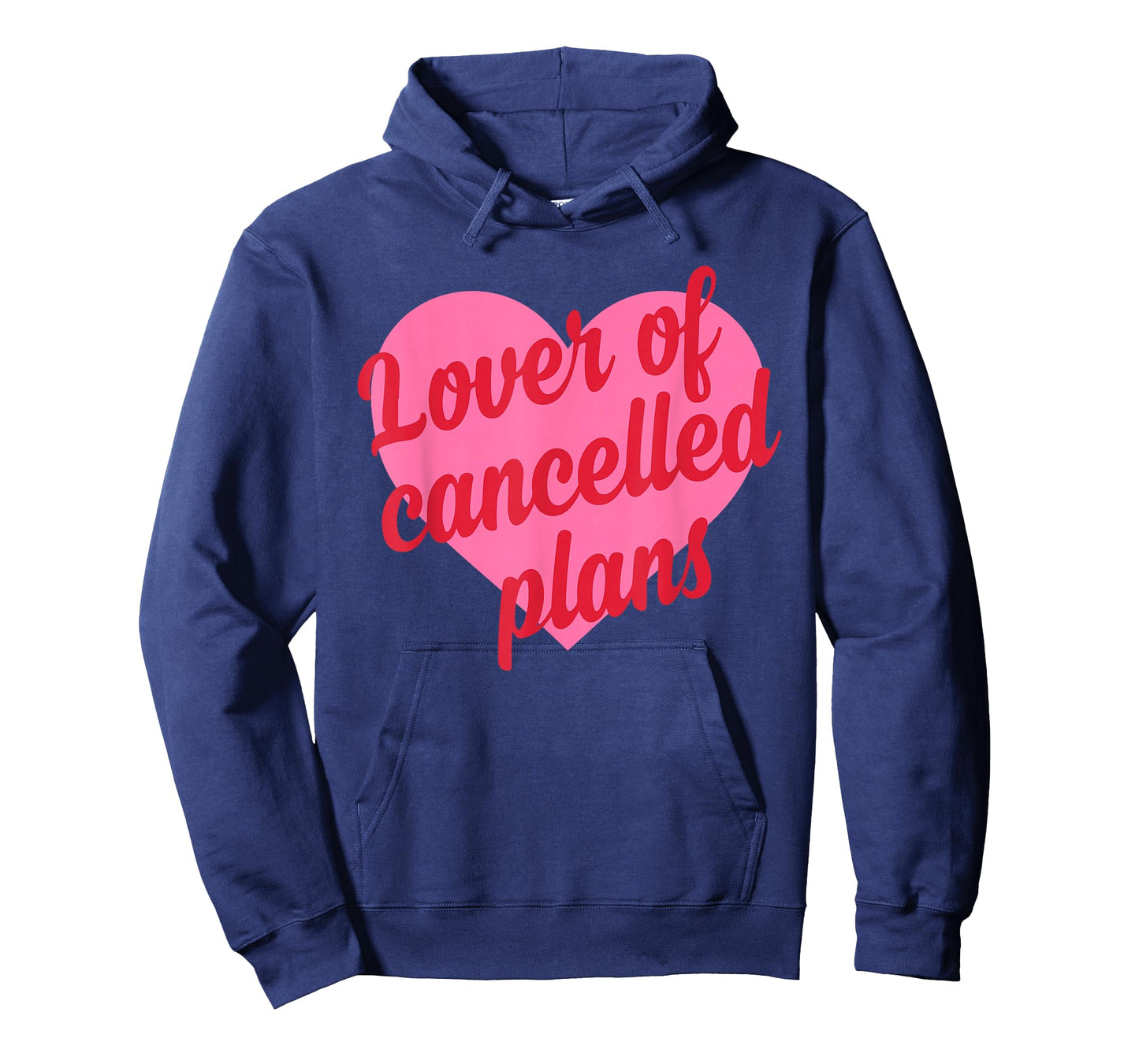 Lover of Cancelled Plans T-Shirt
