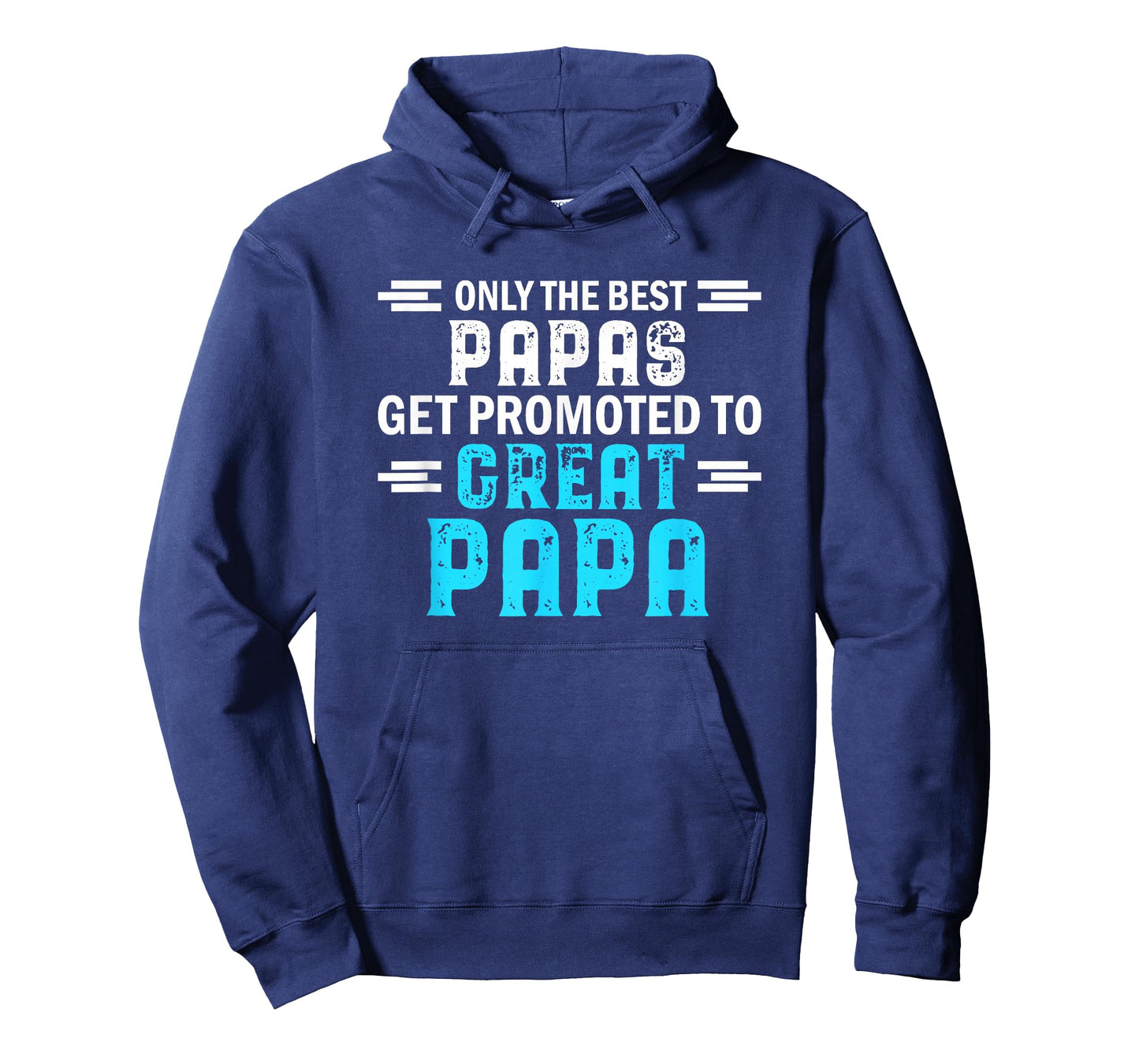 Only The Best Papas get Promoted to Great papa T-Shirt