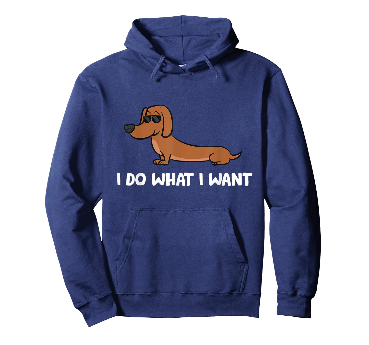 Dachshund I Do What I Want Cool Dachshund T-Shirt