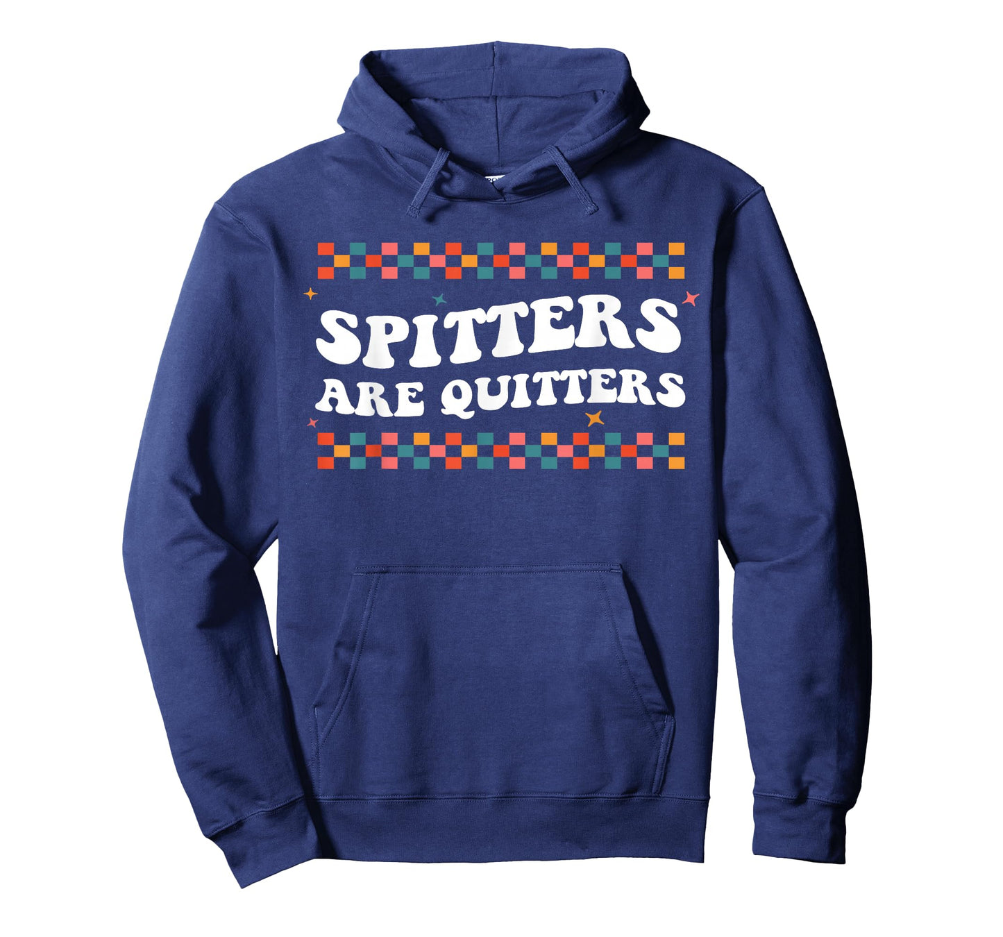 Raunchy Inappropriate Edgy Adult Humor Spitters Are Quitters T-Shirt