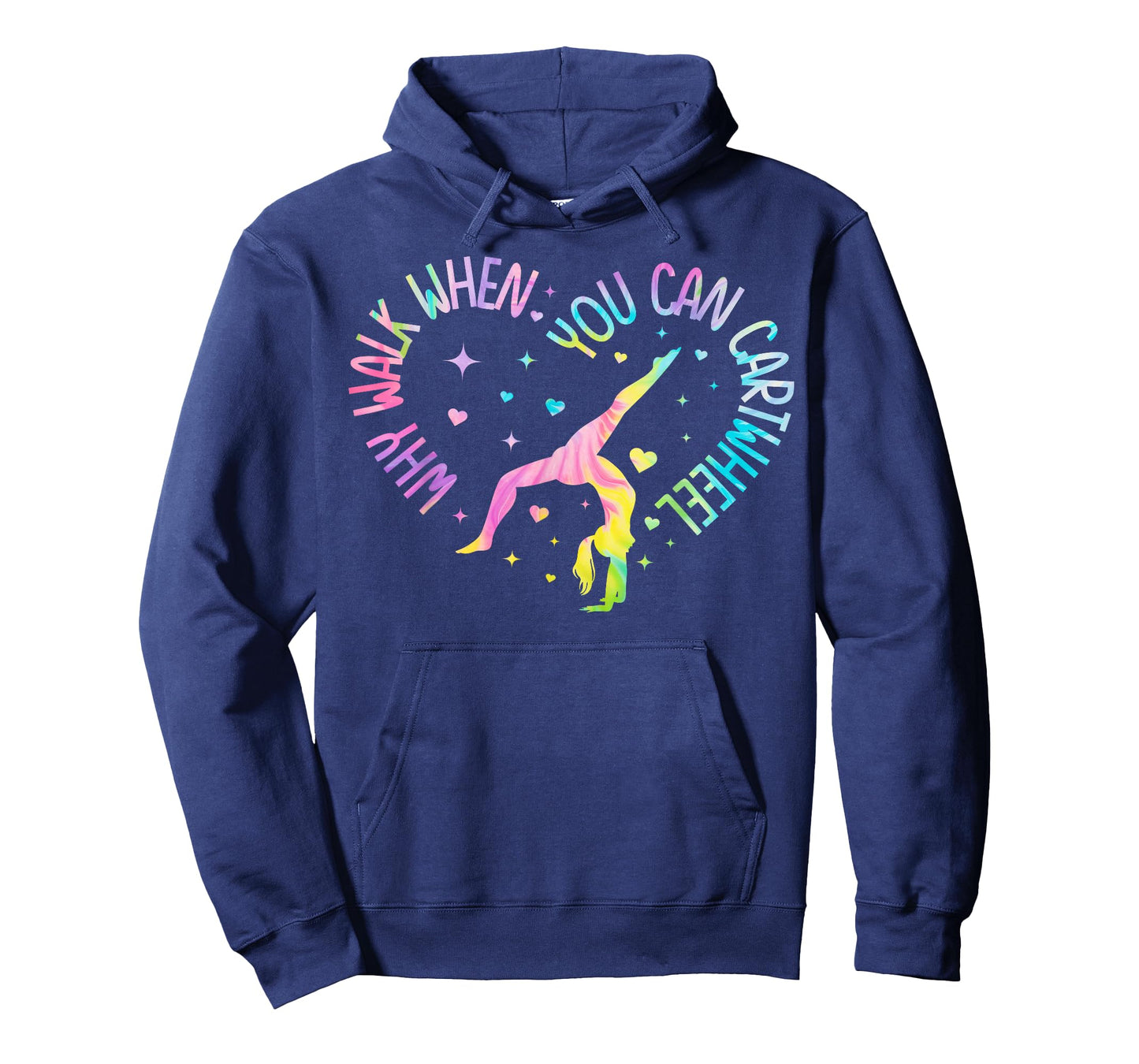 Why Walk When You Can Cartwheel Gymnast Gymnastic Girl T-Shirt