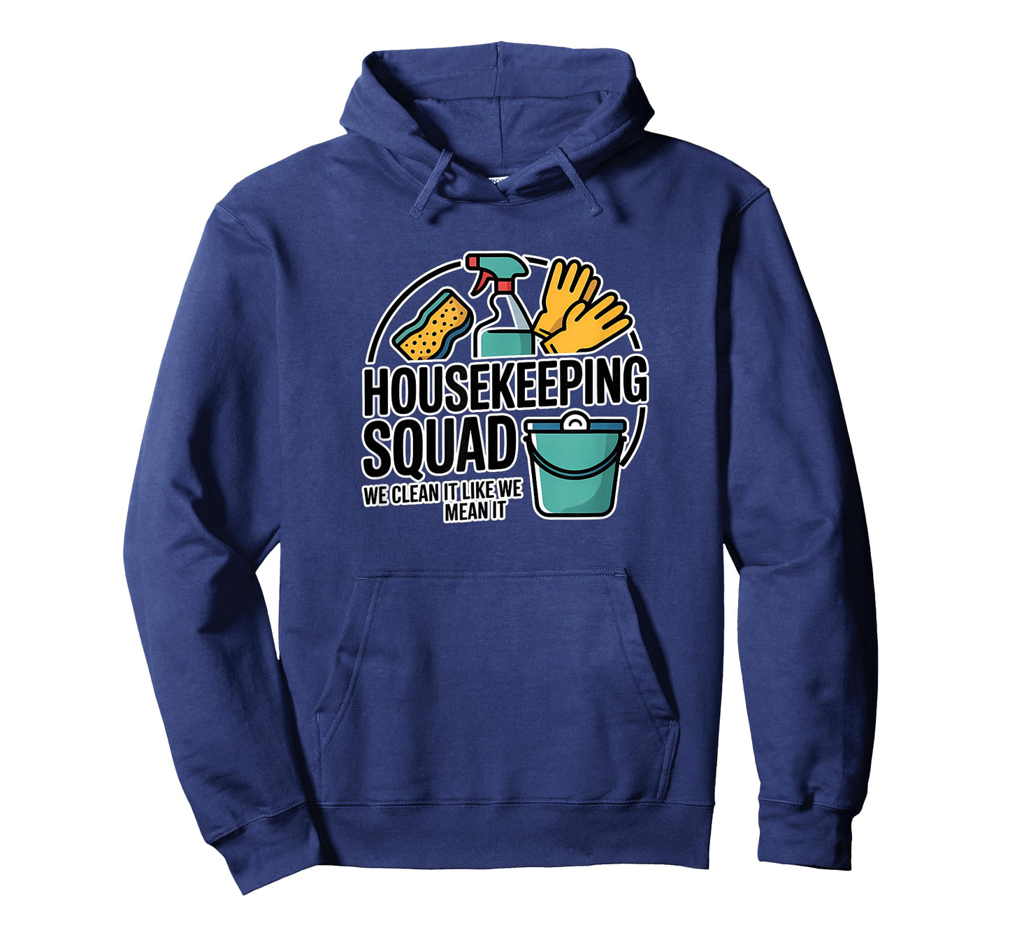 Funny Housekeeping Squad We Clean It Housekeeper T-Shirt