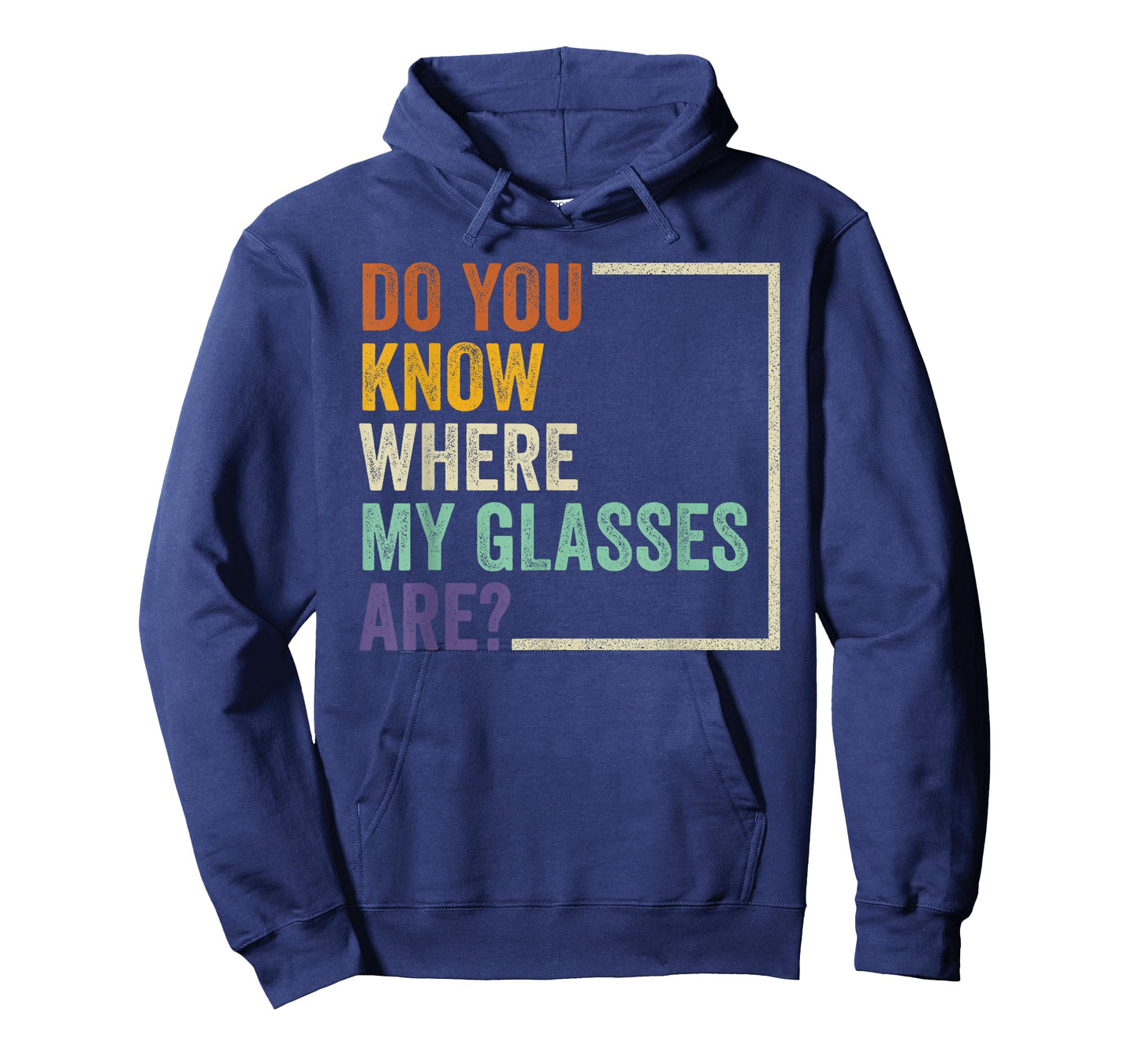 Do You Know Where My Glasses Are? Funny Retro Vintage Quotes T-Shirt