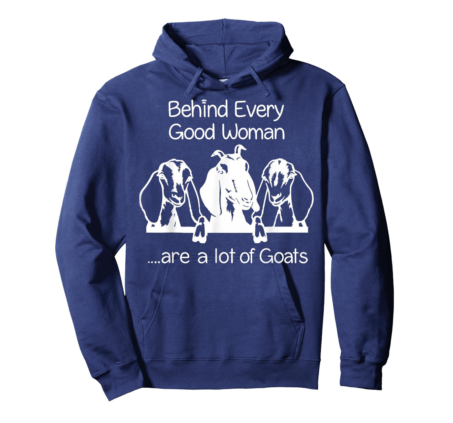Behind Every Good Women are a lot of Goats T-Shirt