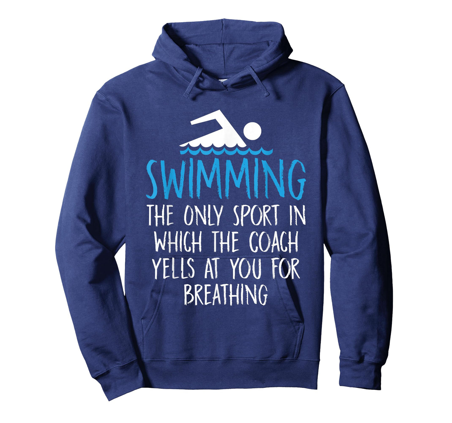 Swimming Only Sport Coach Yells at You for Breathing T-Shirt