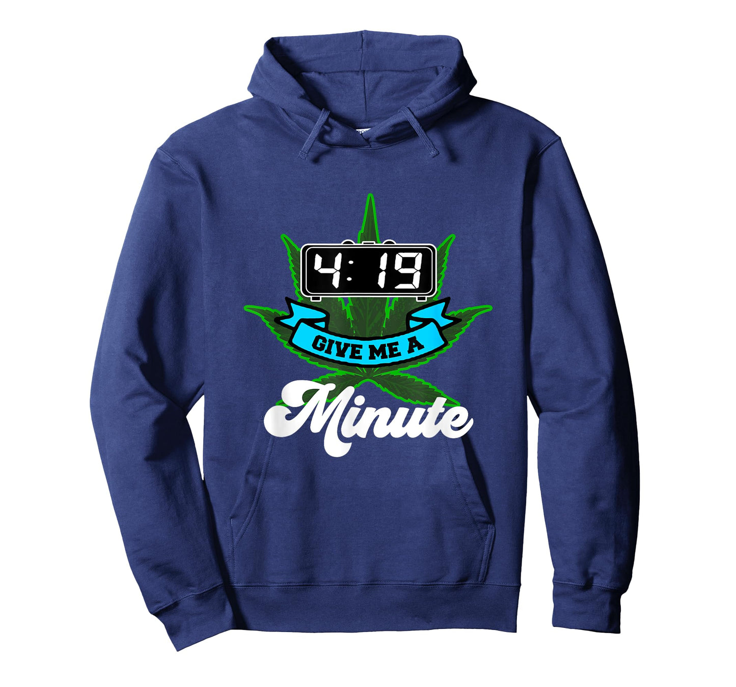419 Give me a minute funny Pot Smoking Weed T-Shirt