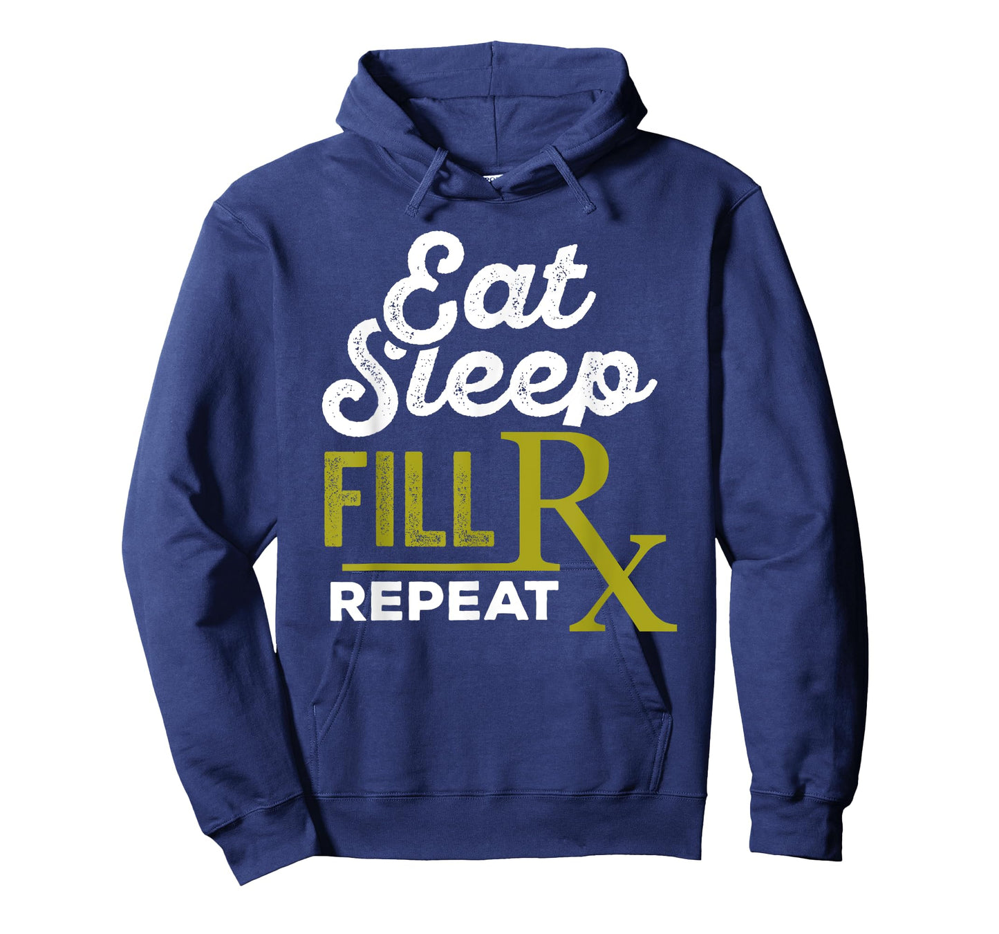 Eat Sleep Fill RX's Repeat Pharmacy Technician Gift T-Shirt T-Shirt