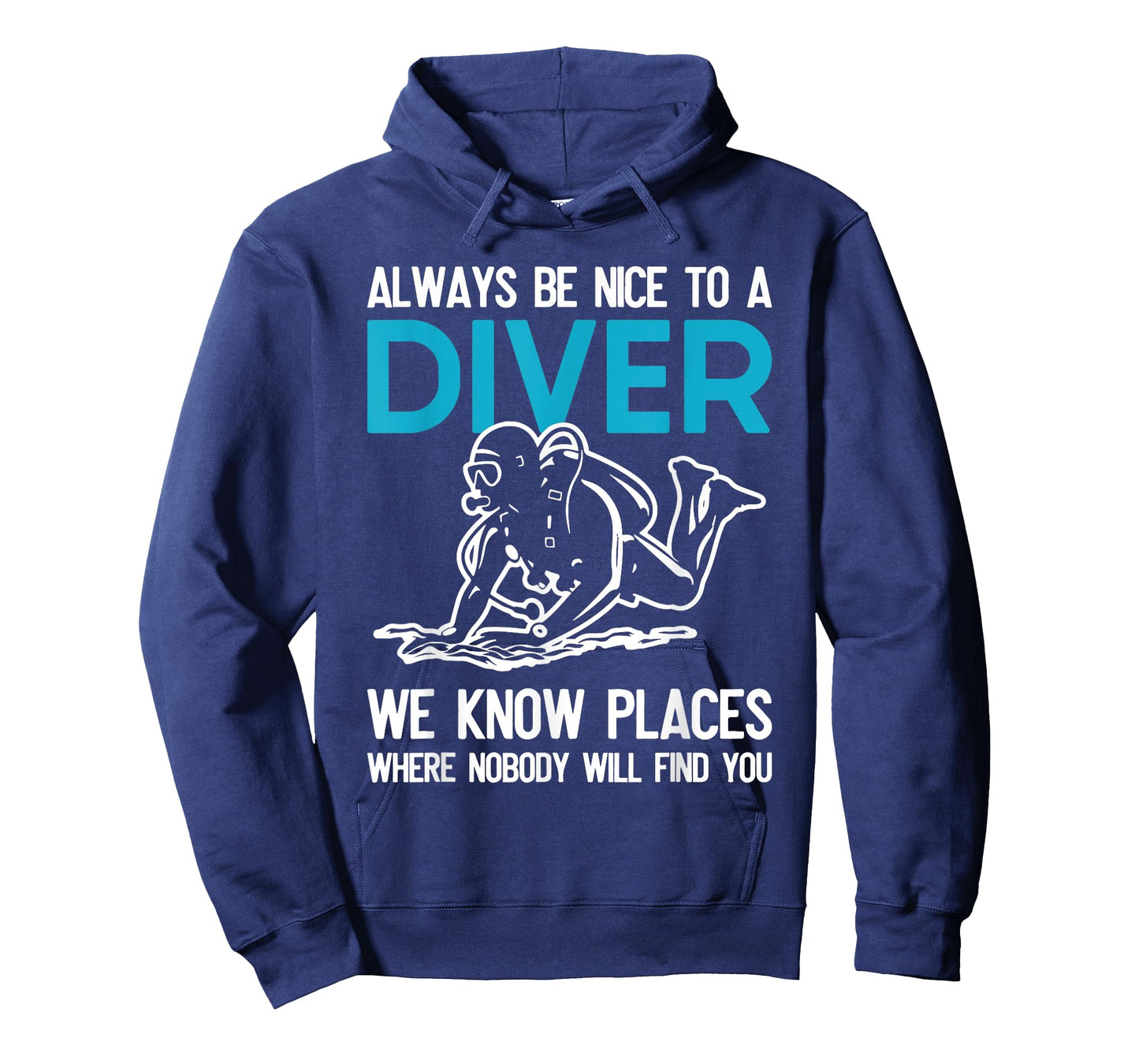 Always Be Nice To A Diver Scuba Diving Funny Ocean Gift T-Shirt