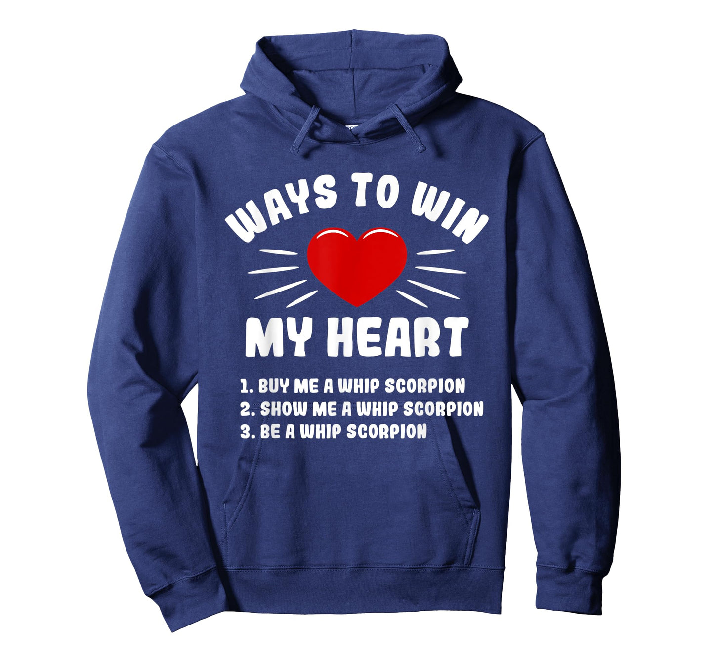 Ways To Win My Heart Whip Scorpion Funny Animal Meme Humor T-Shirt