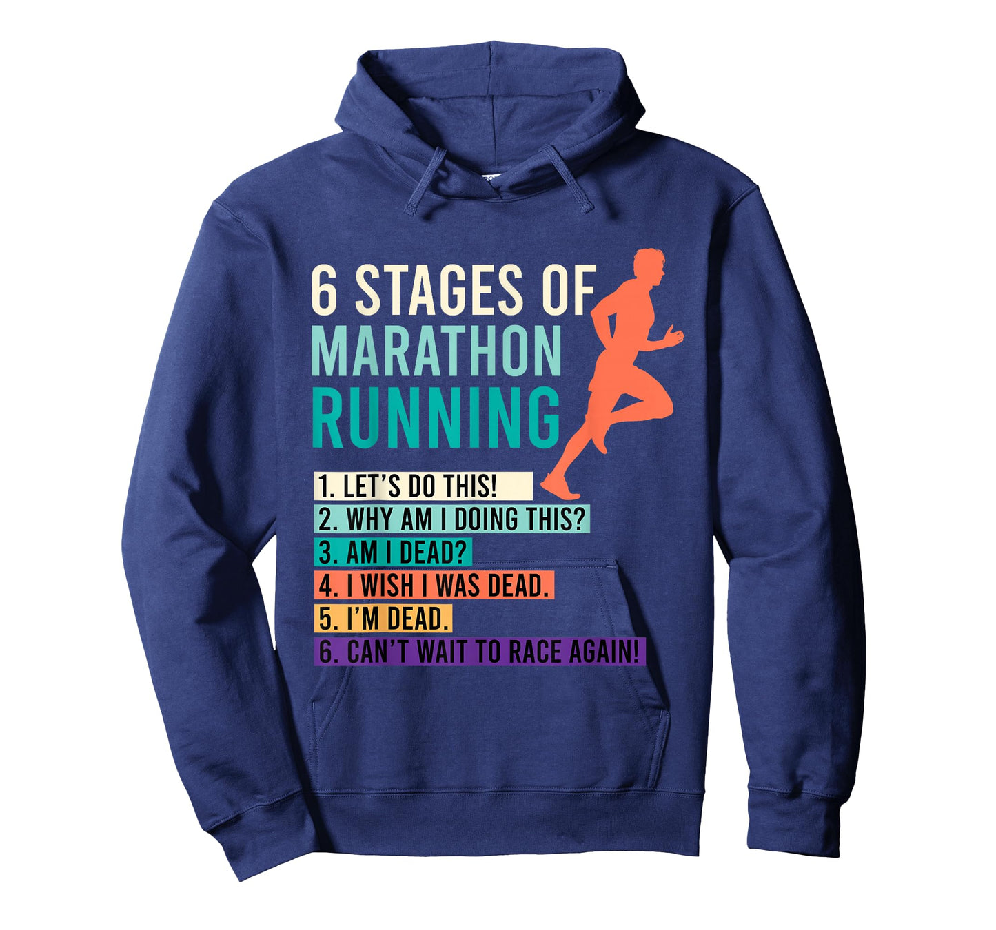 6 Stages of Marathon Running Saying Runner Funny T-Shirt