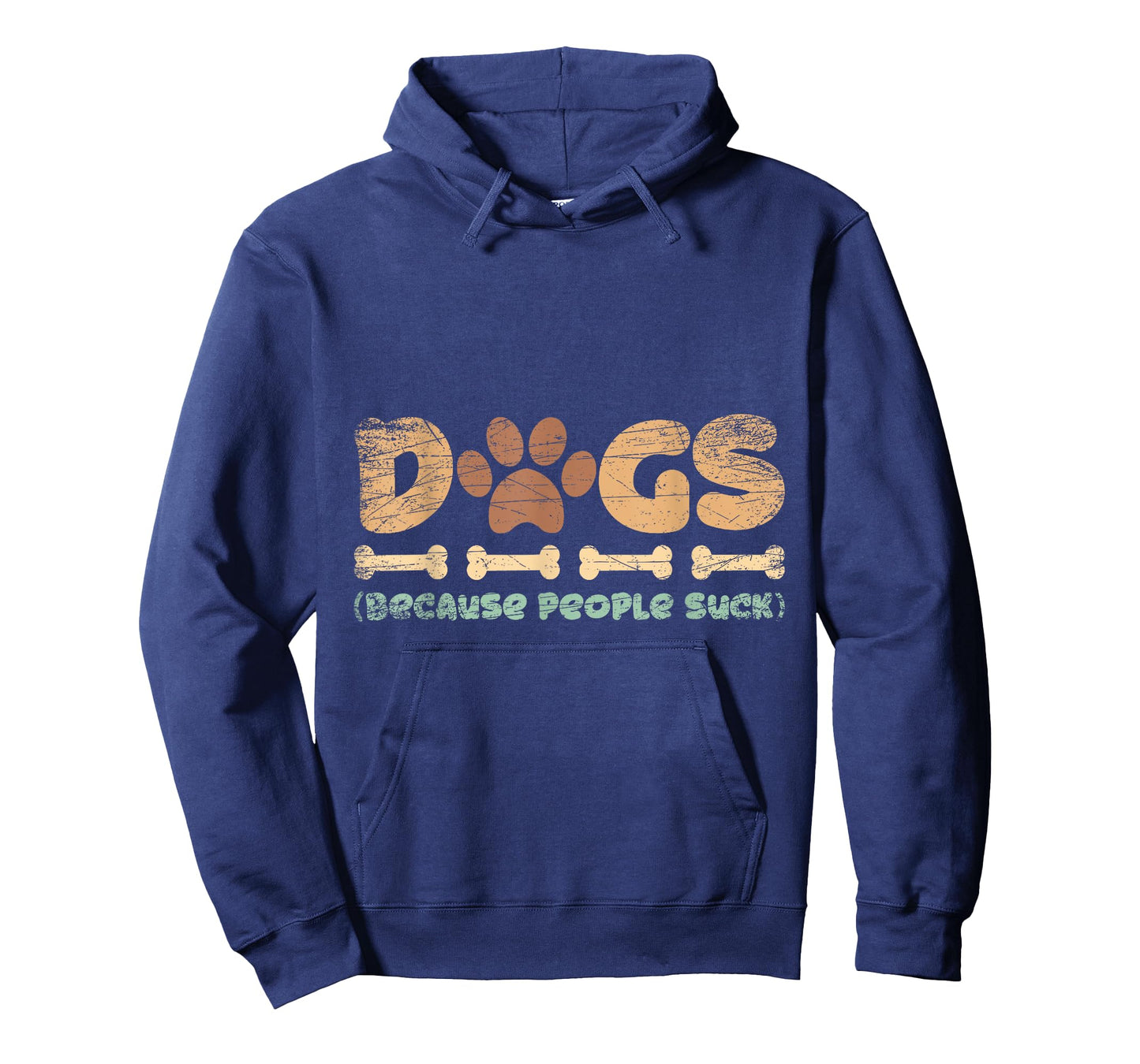 Dogs Because People Suck Dog T-Shirt for Men Women