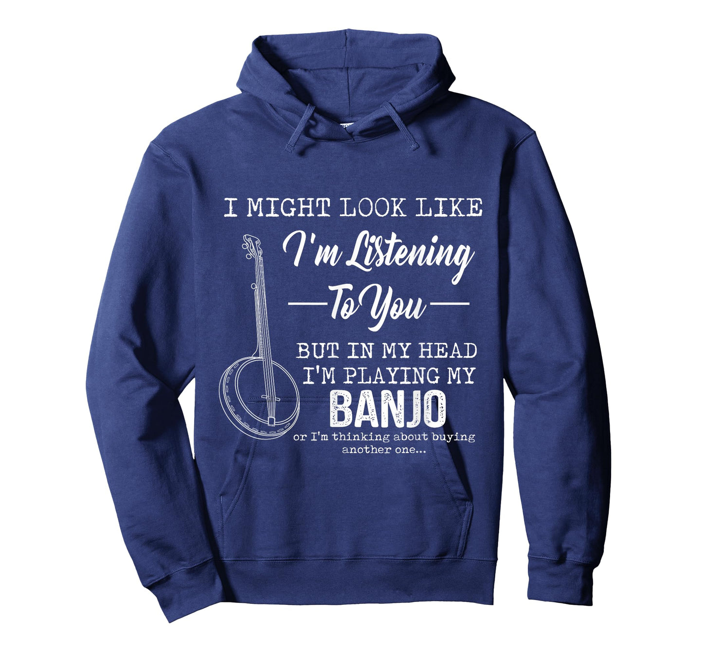 I'm Listening To You, But In My Head I'm Playing My Banjo T-Shirt