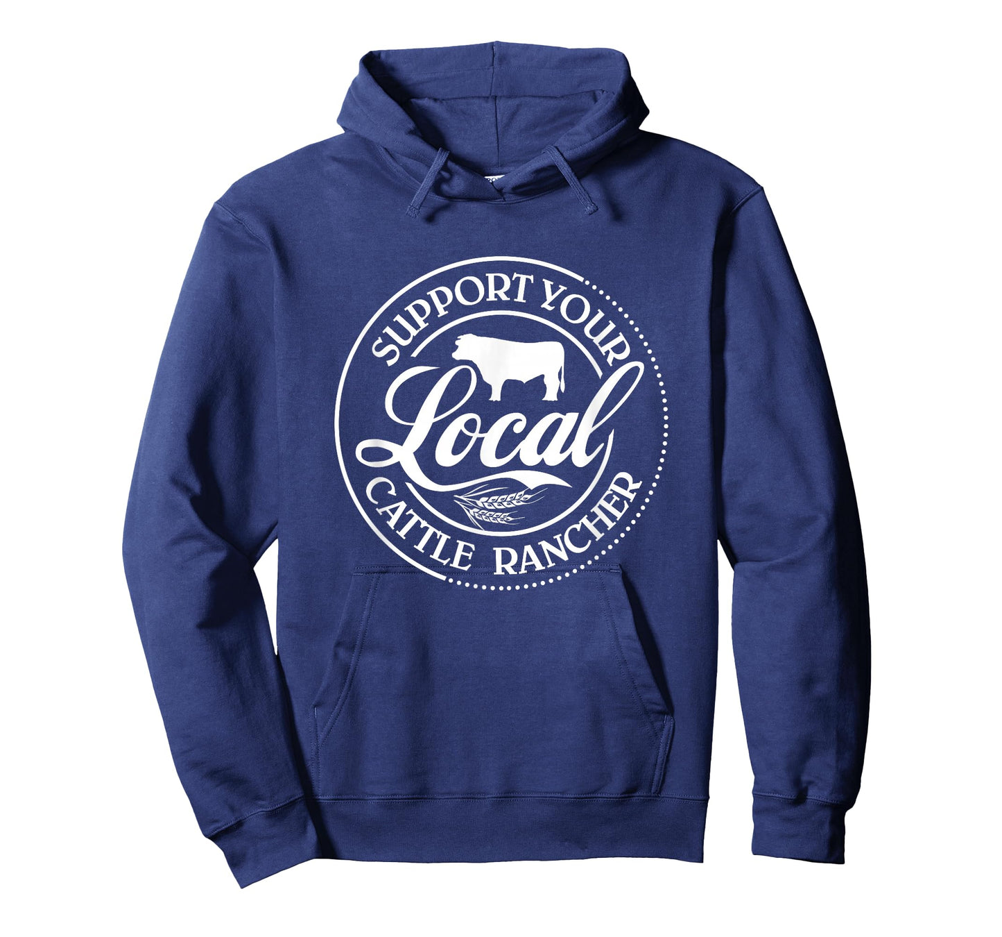 Support Your Local Cattle Rancher Farmer Country Farm Life T-Shirt