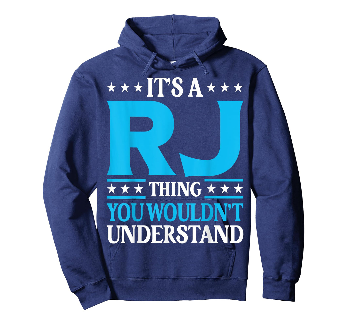 It's A Rj Thing Wouldn't Understand Personal Name Rj T-Shirt