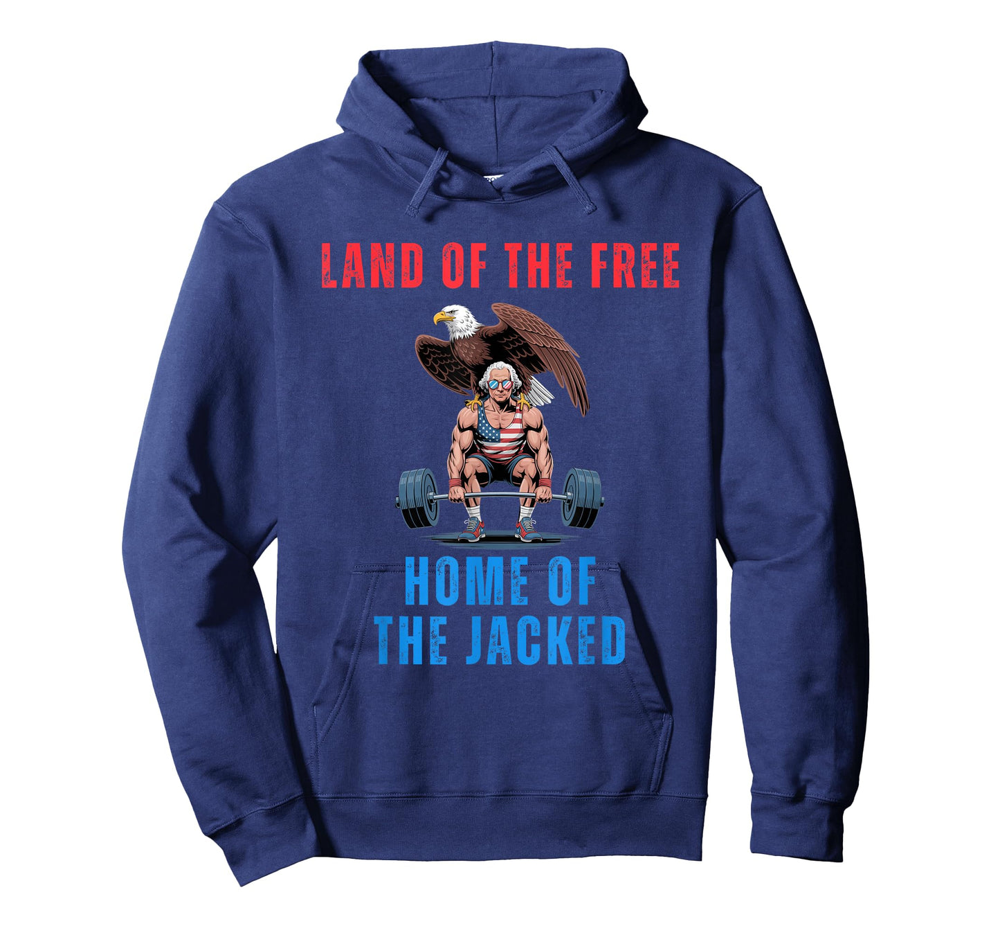 Land of the free home of the jacked funny 4th of July joke T-Shirt