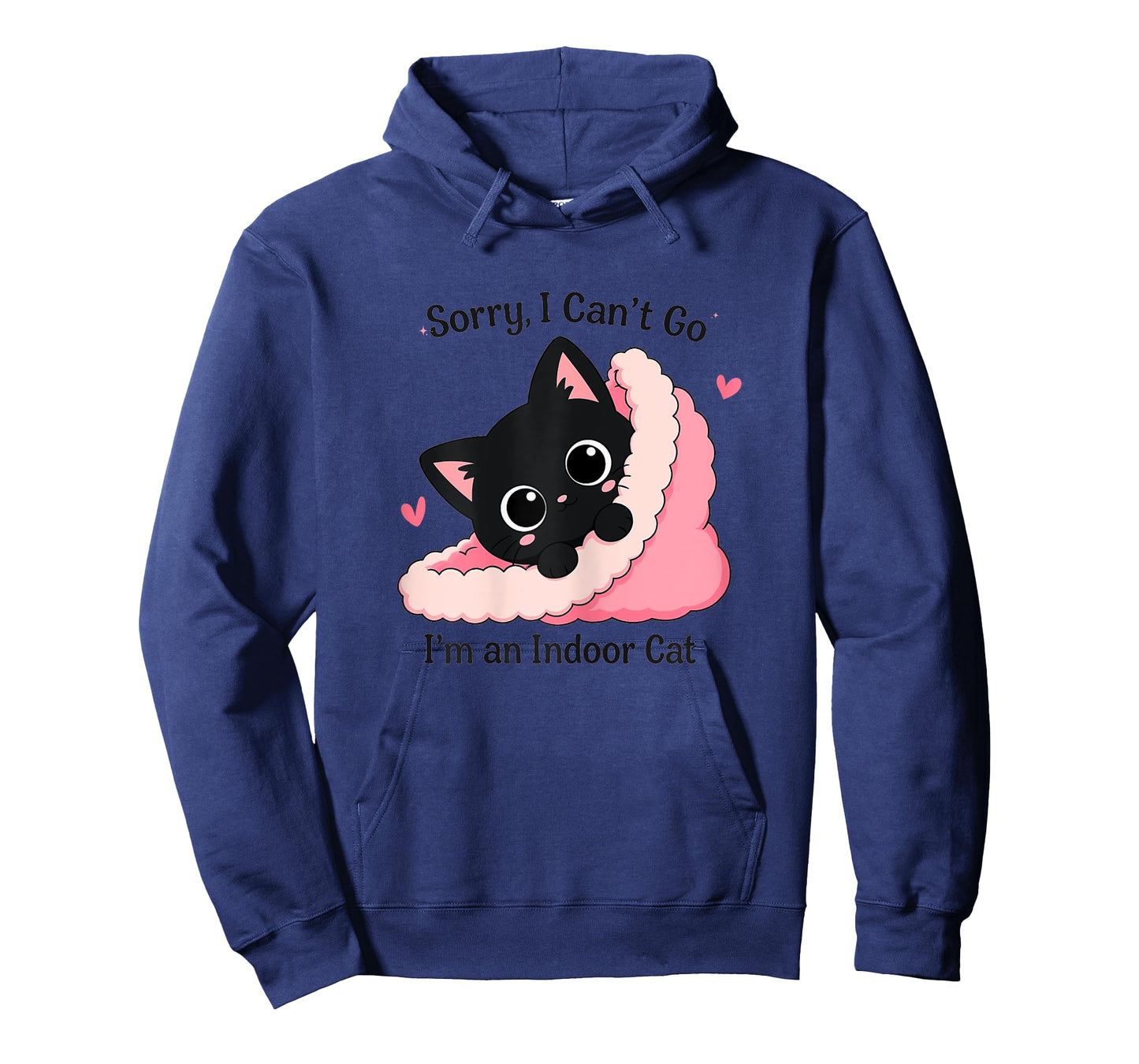 Sorry I Can't Go I'm Indoor Cat Cozy Home Cute Black Cat T-Shirt