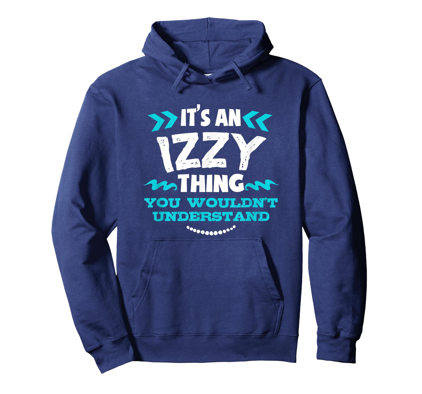 Izzy Personalized Gift It's An Izzy Thing Custom T-Shirt