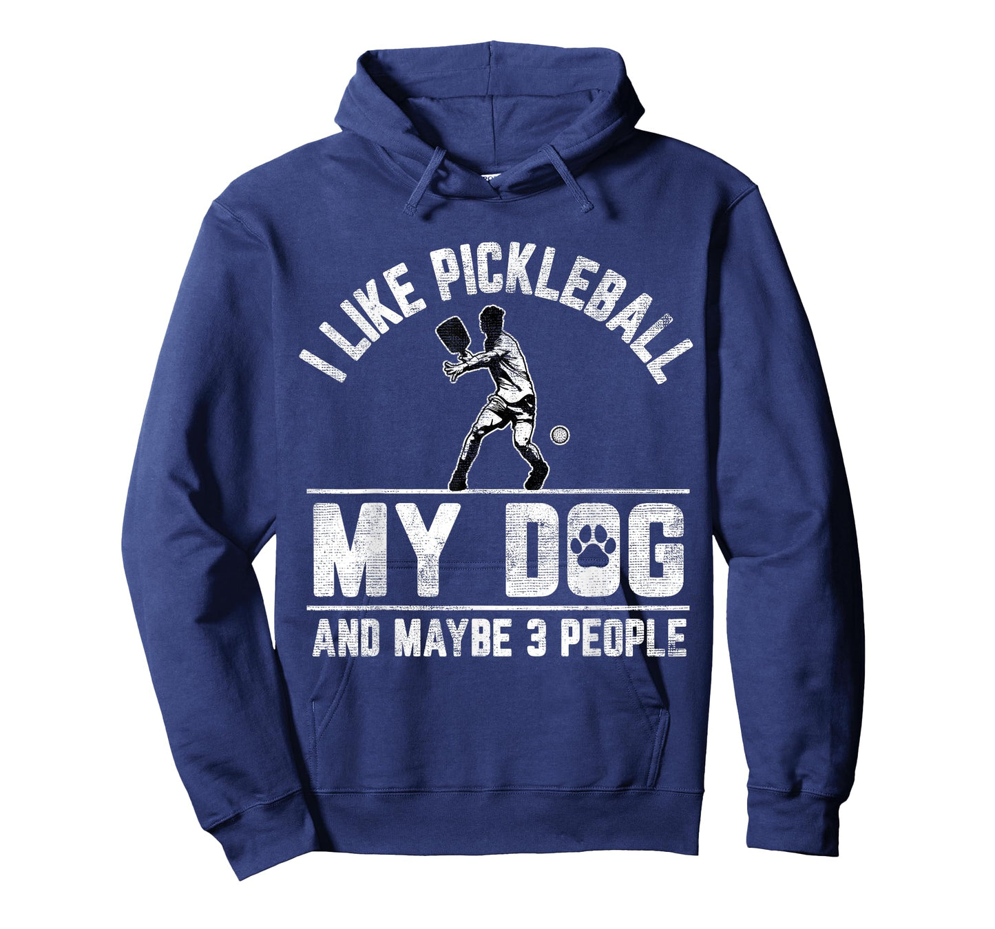 I Like Pickleball My Dog And Maybe 3 People Funny Saying T-Shirt
