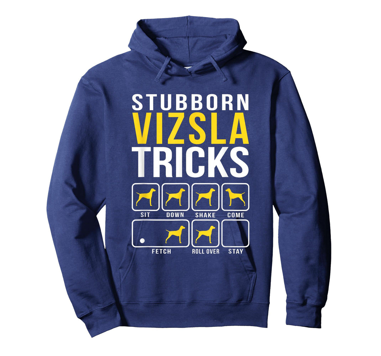 Stubborn Vizsla Tricks T-Shirt T-Shirt