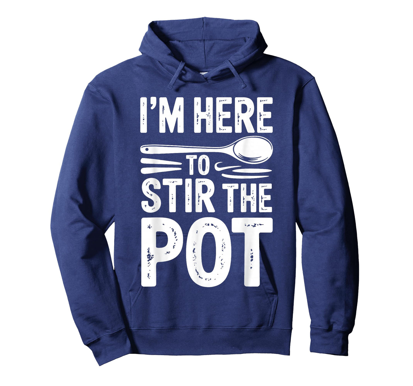 I'm Here to Stir The Pot Funny Cooking Lover Pun Men Women T-Shirt