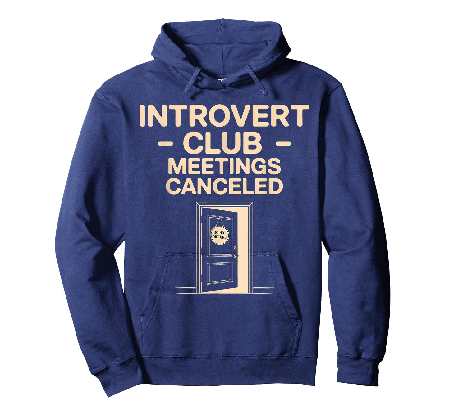 Introvert Club Meetings Canceled Funny T-Shirt