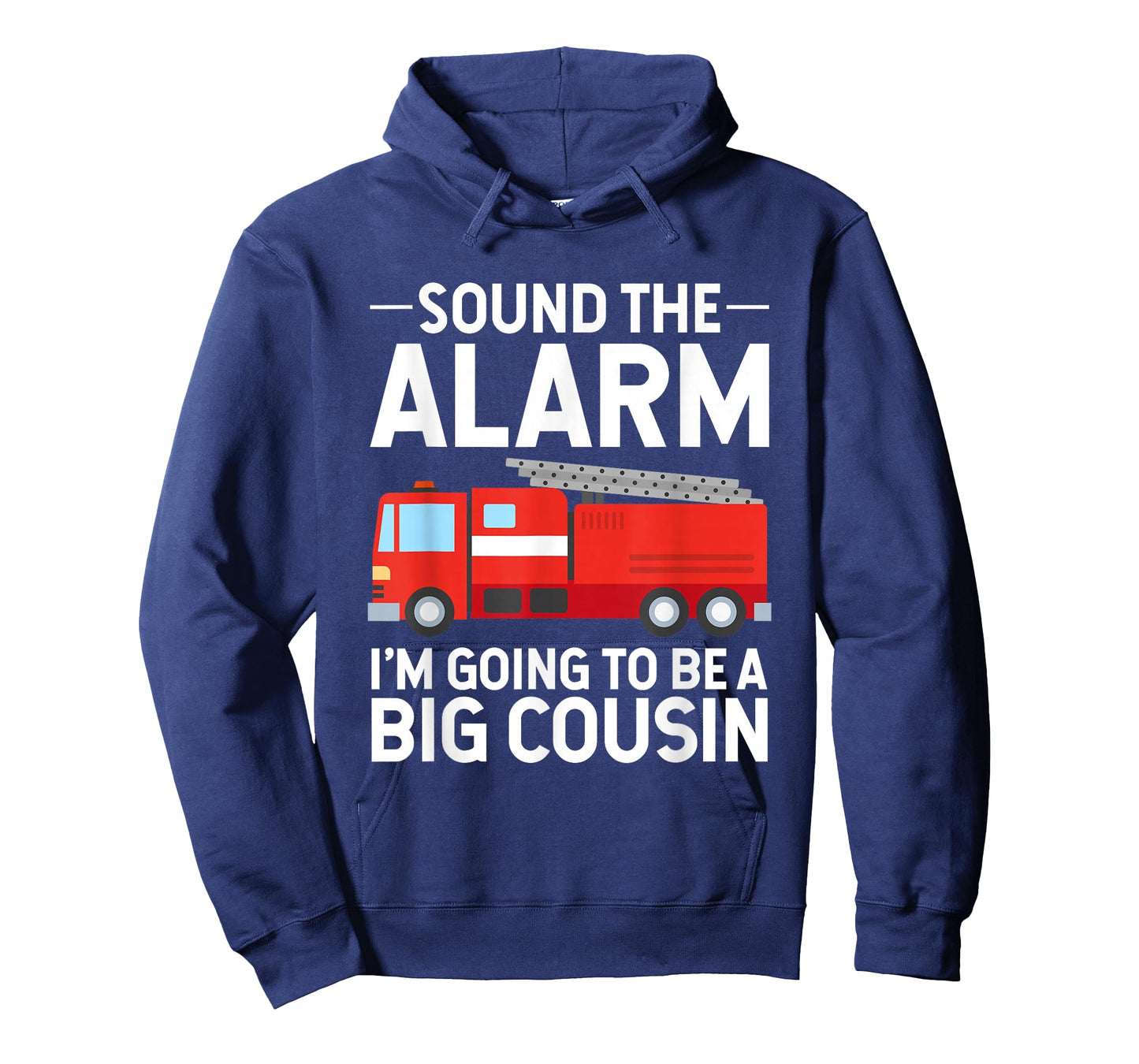 Soon To Be Big Cousin Sound The Alarm Fire Truck Gift T-Shirt