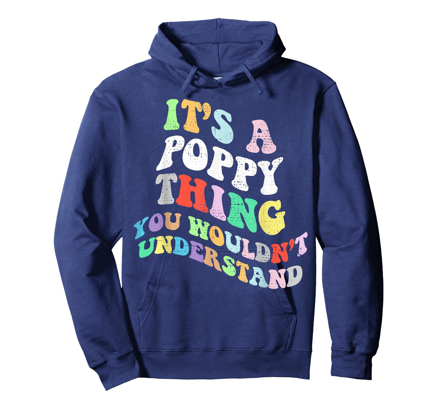 Personalized Name Mothers Day outfit For Women Retro Groovy Its a Poppy Thing You Wouldnt Understand T-Shirt