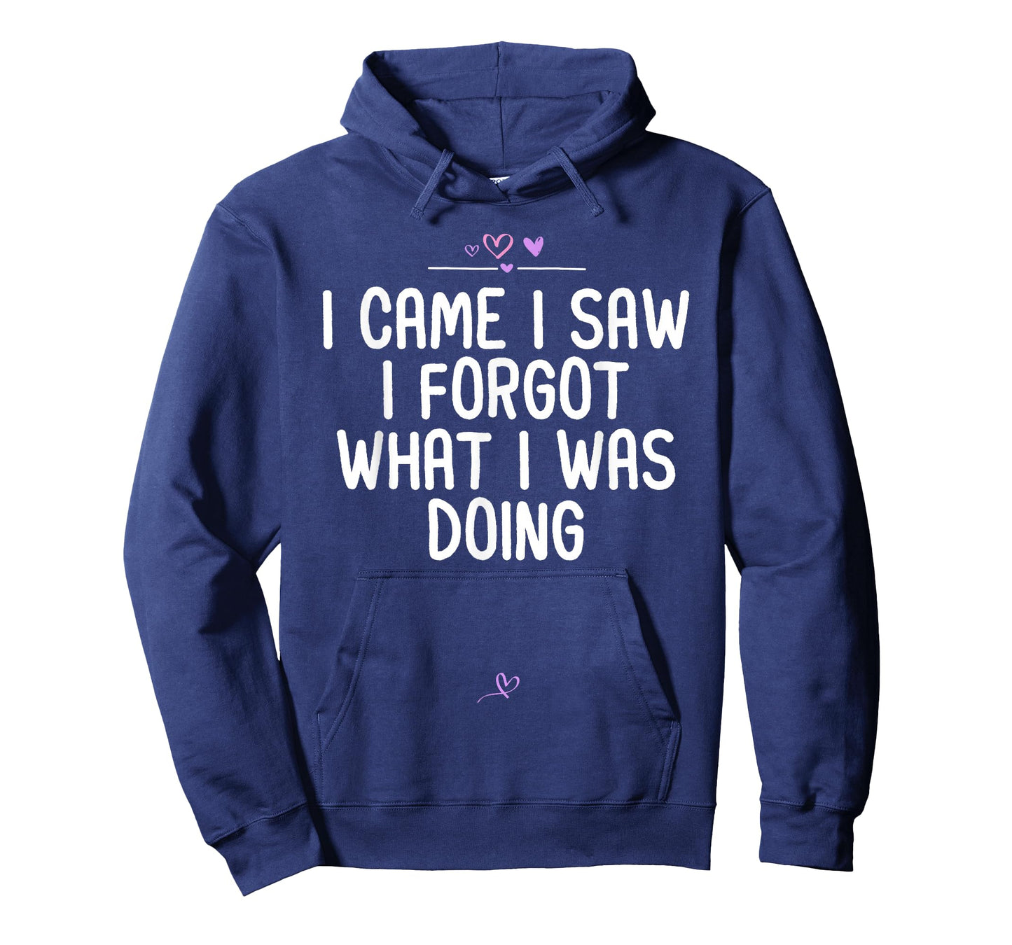 Sarcastic I Came I Saw I Forgot What I Was Doing Funny Gifts T-Shirt
