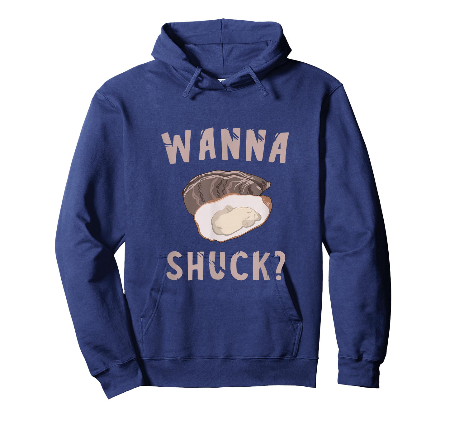Oyster Wanna Shuck? Oyster Shucking Mollusc Shucker T-Shirt