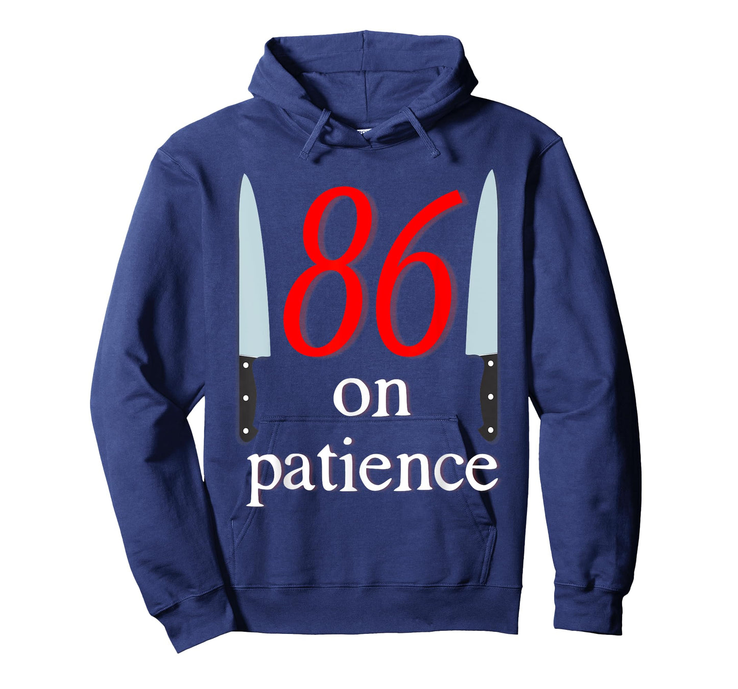 86 on Patience -Kitchen Staff Humor Funny Restaurant Workers T-Shirt