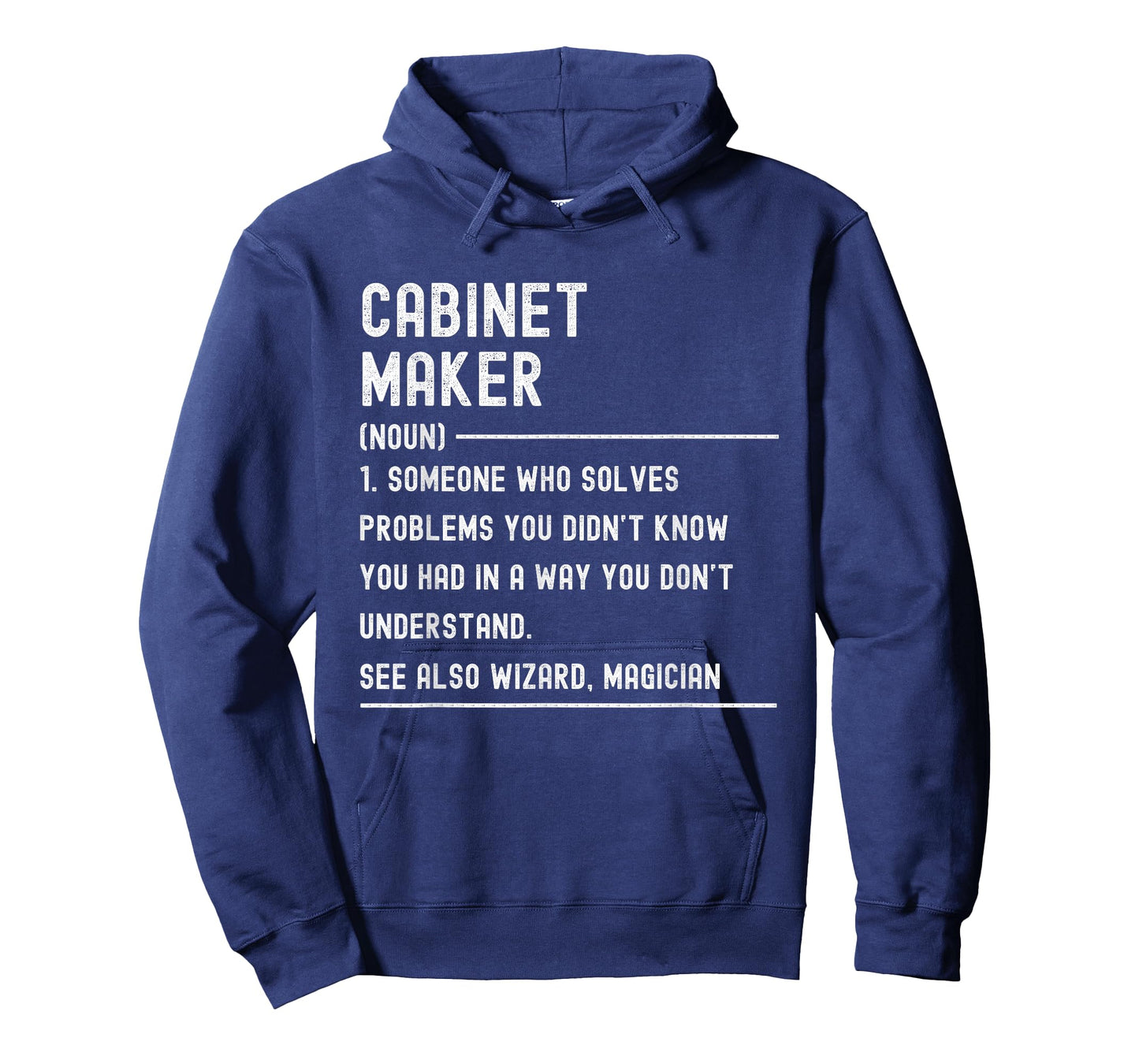 Cabinet Maker Definition Shirts Funny Job Title T-Shirt