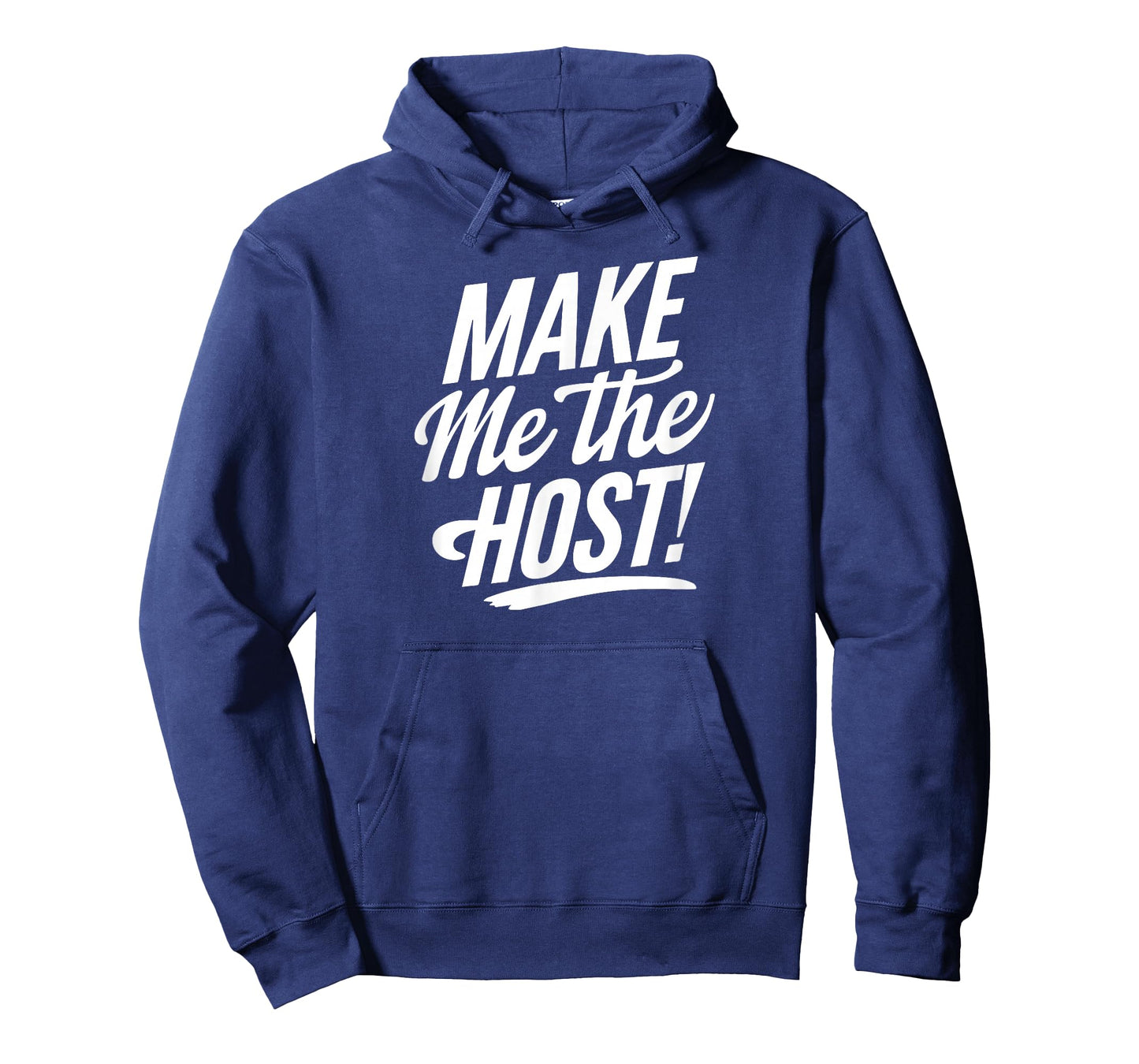 Make Me The Host Online Job Employer Cool WFH Novelty Worker T-Shirt