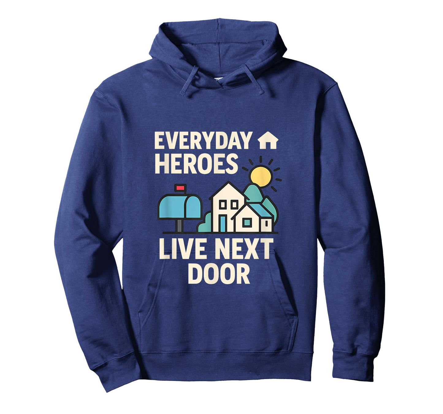 Not All Heroes Wear Capes Everyday Heroes Graphic T-Shirt