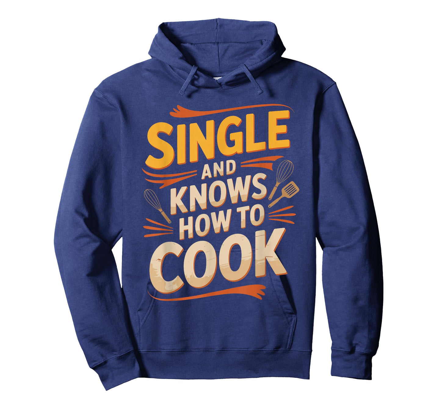 Single and Knows How to Cook Funny Shirt T-Shirt