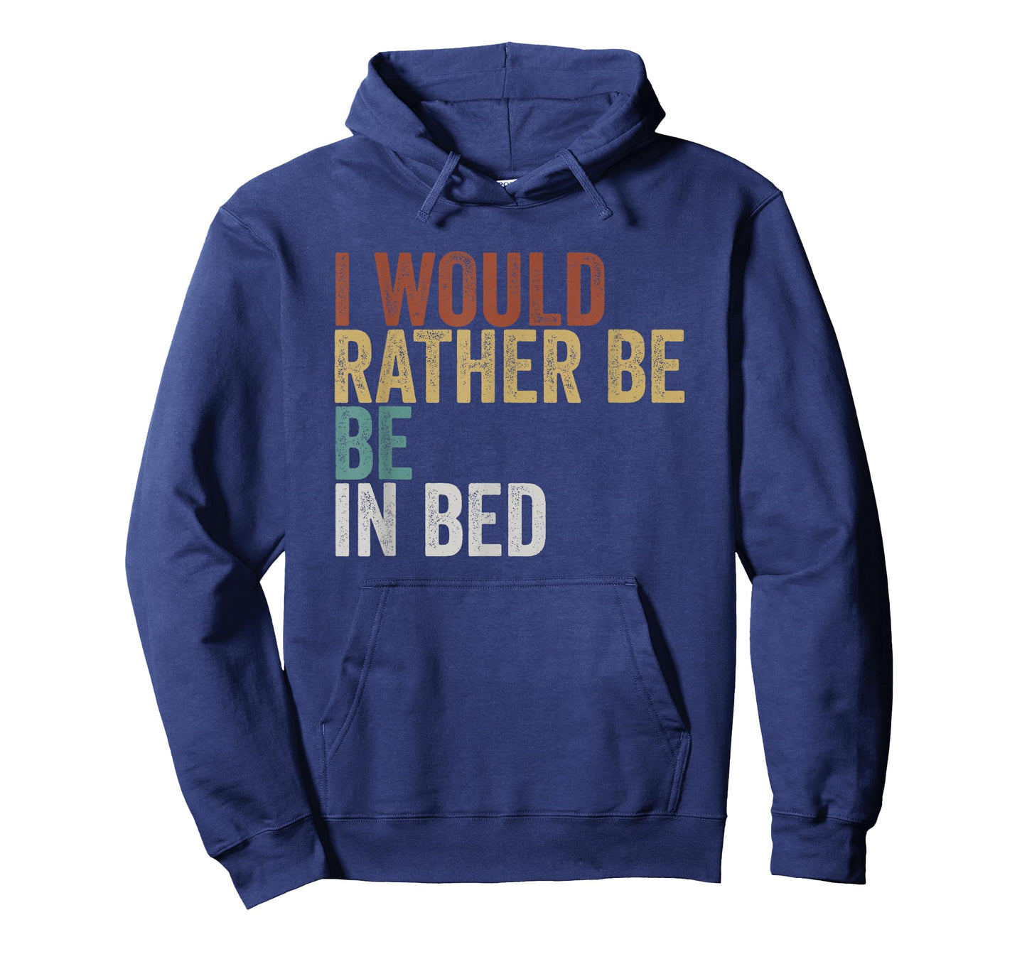 I Would Rather Be in Bed Relaxation T-Shirt