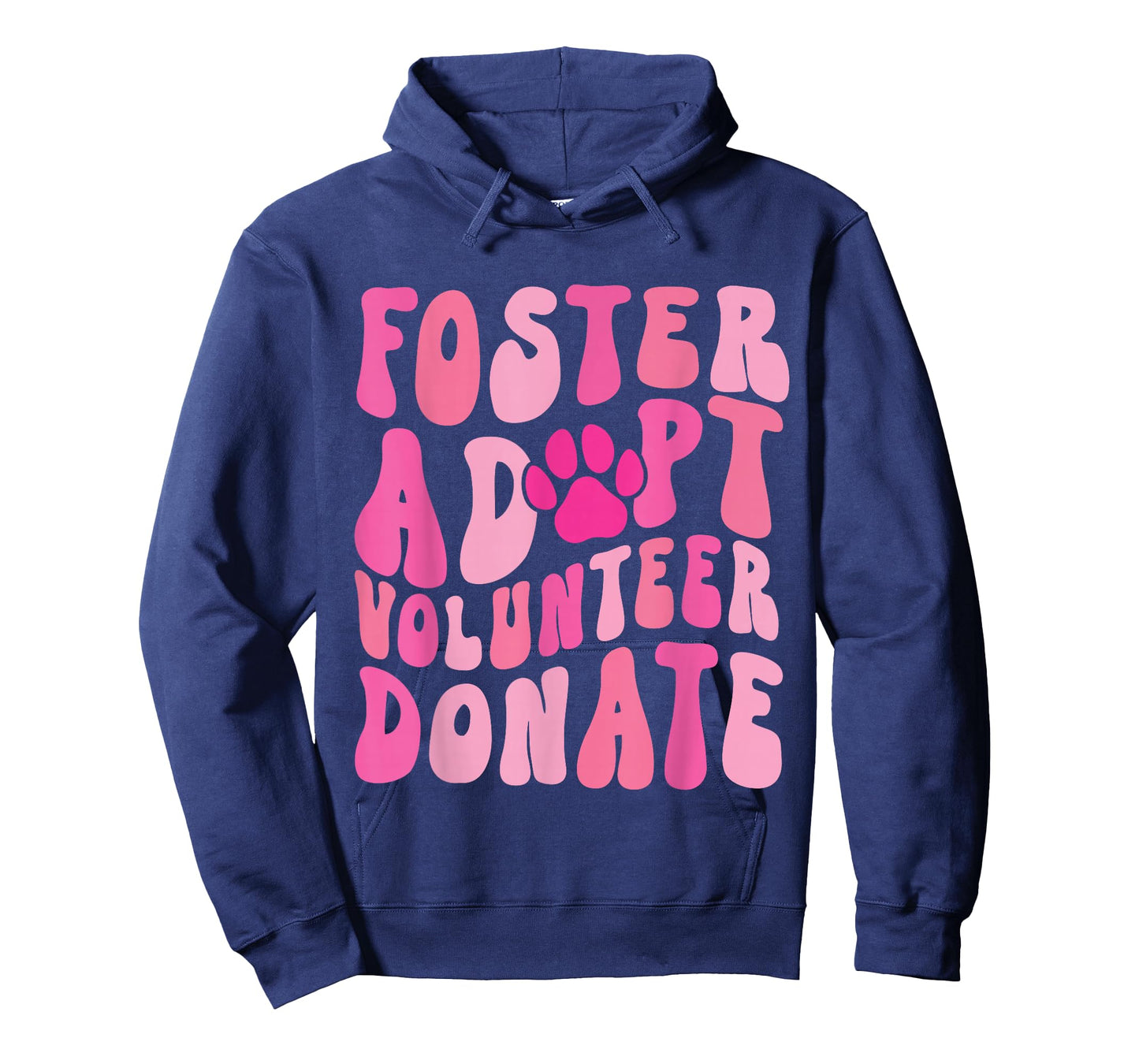 Foster Adopt Volunteer Donate Funny Animal Rescue Dog Lover T-Shirt